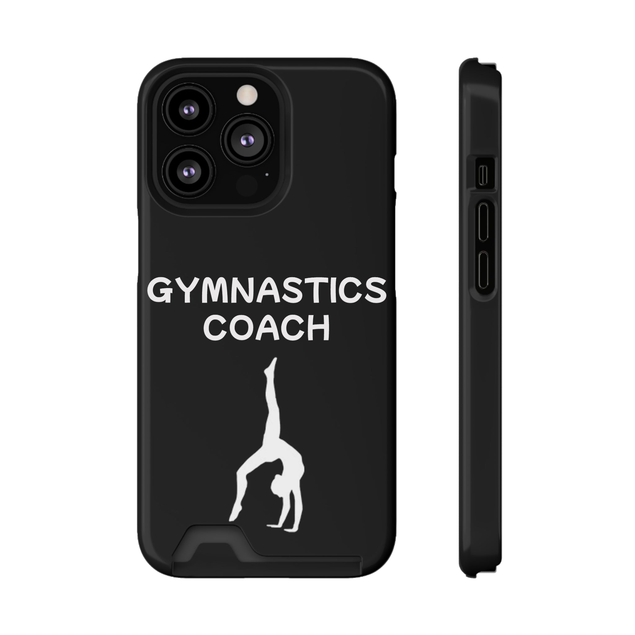 Gymnastics Coach Phone Case With Card Holder