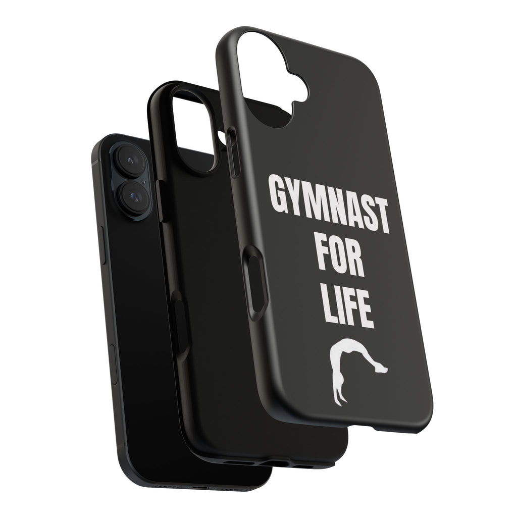 Gymnast For Life - Tough Case
