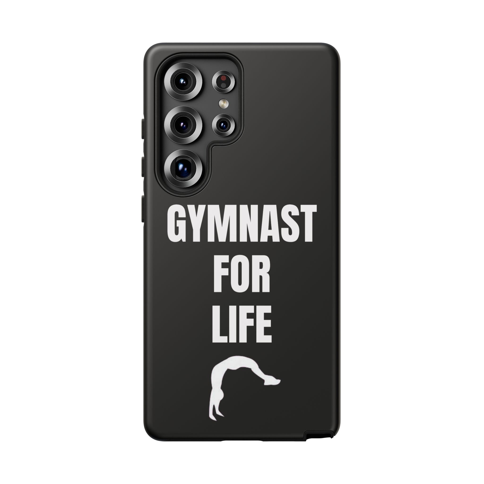 Gymnast For Life - Tough Case