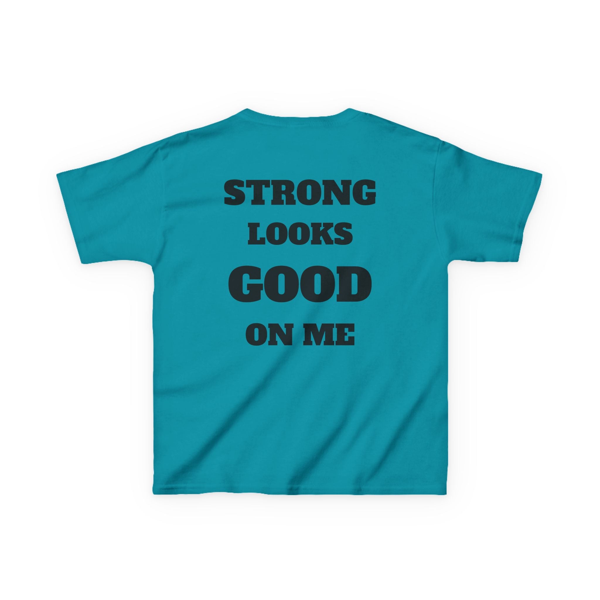 Kids Tee — "Strong Looks Good On Me" Inspirational Graphic Tee