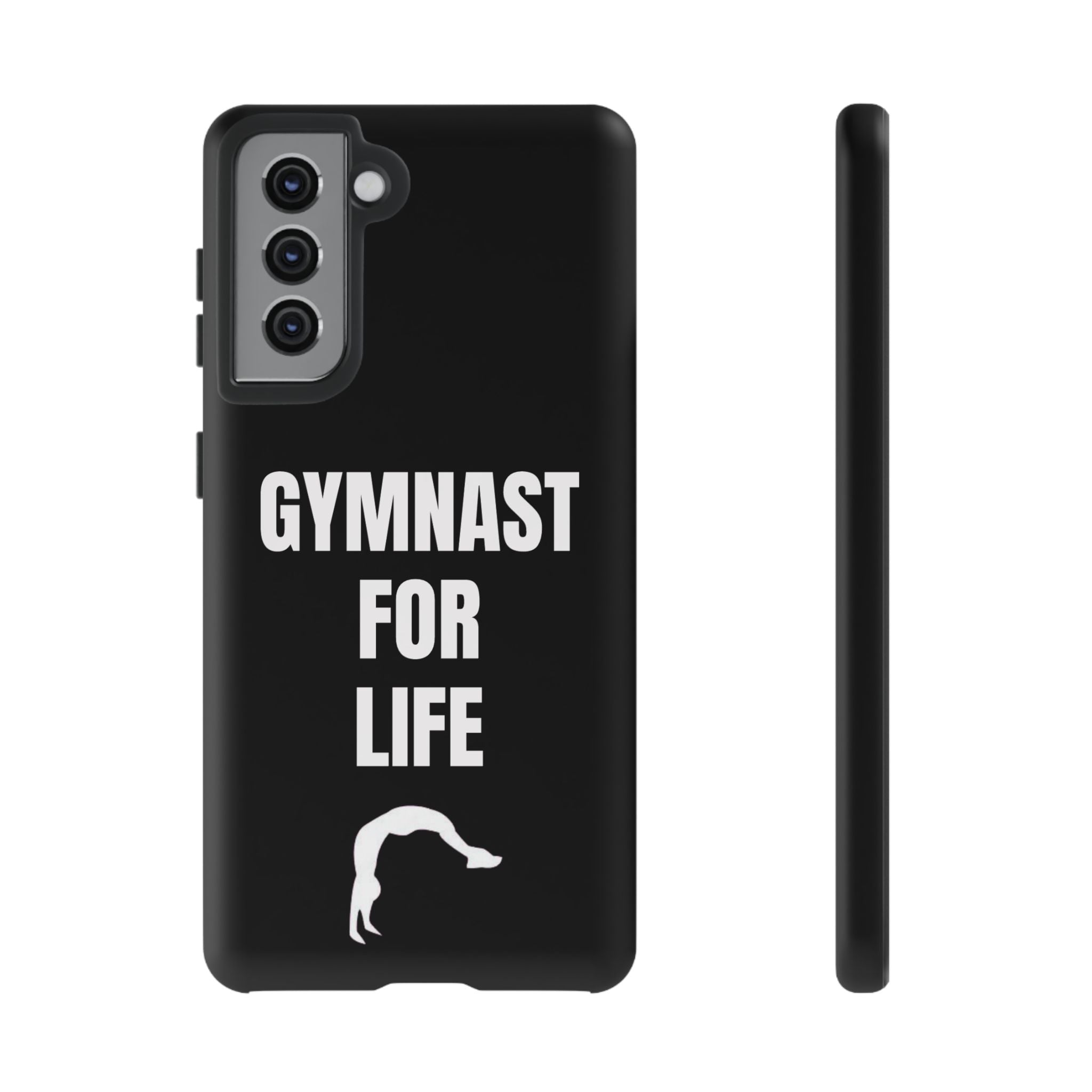 Gymnast For Life - Tough Case