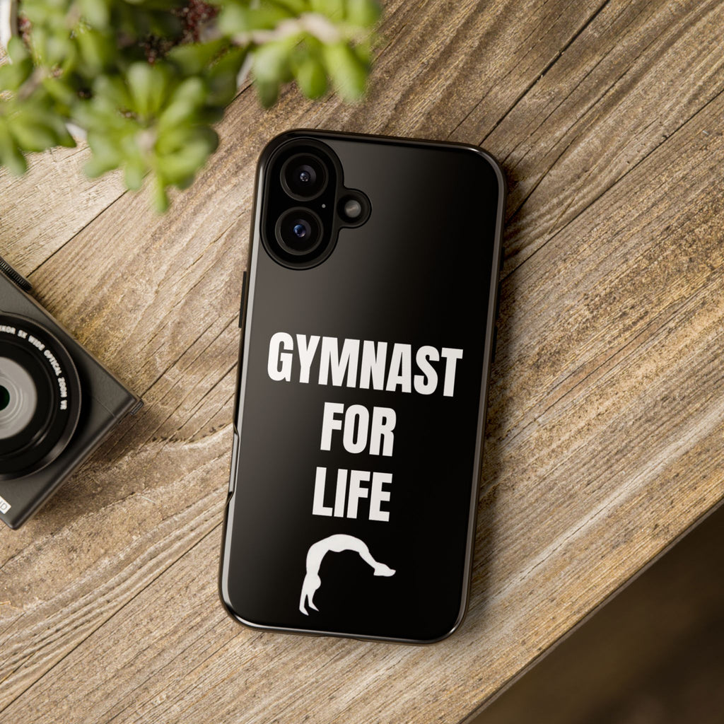 Gymnast For Life - Tough Case
