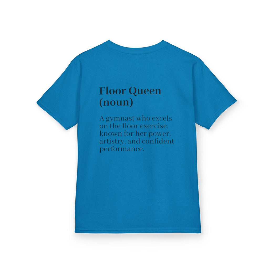 Custom Kids Tee — "Floor Queen" Gymnast Definition Shirt (Custom Name)