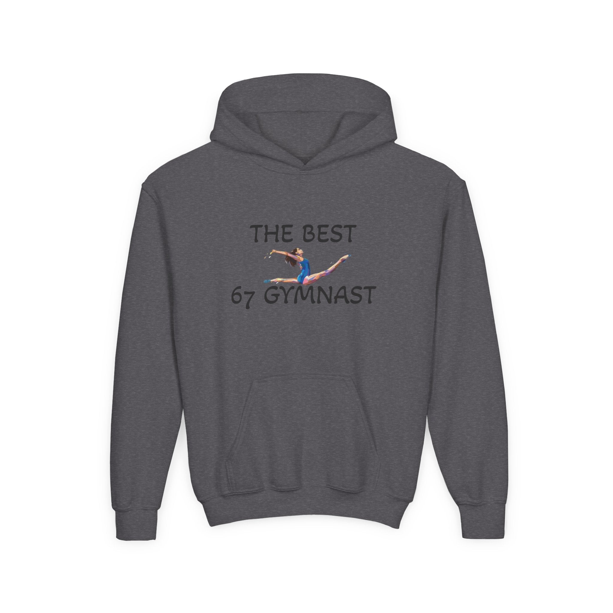 Youth Gymnast Hoodie — "The Best 67 Gymnast" Cute Gymnastics Sweatshirt (Kids)