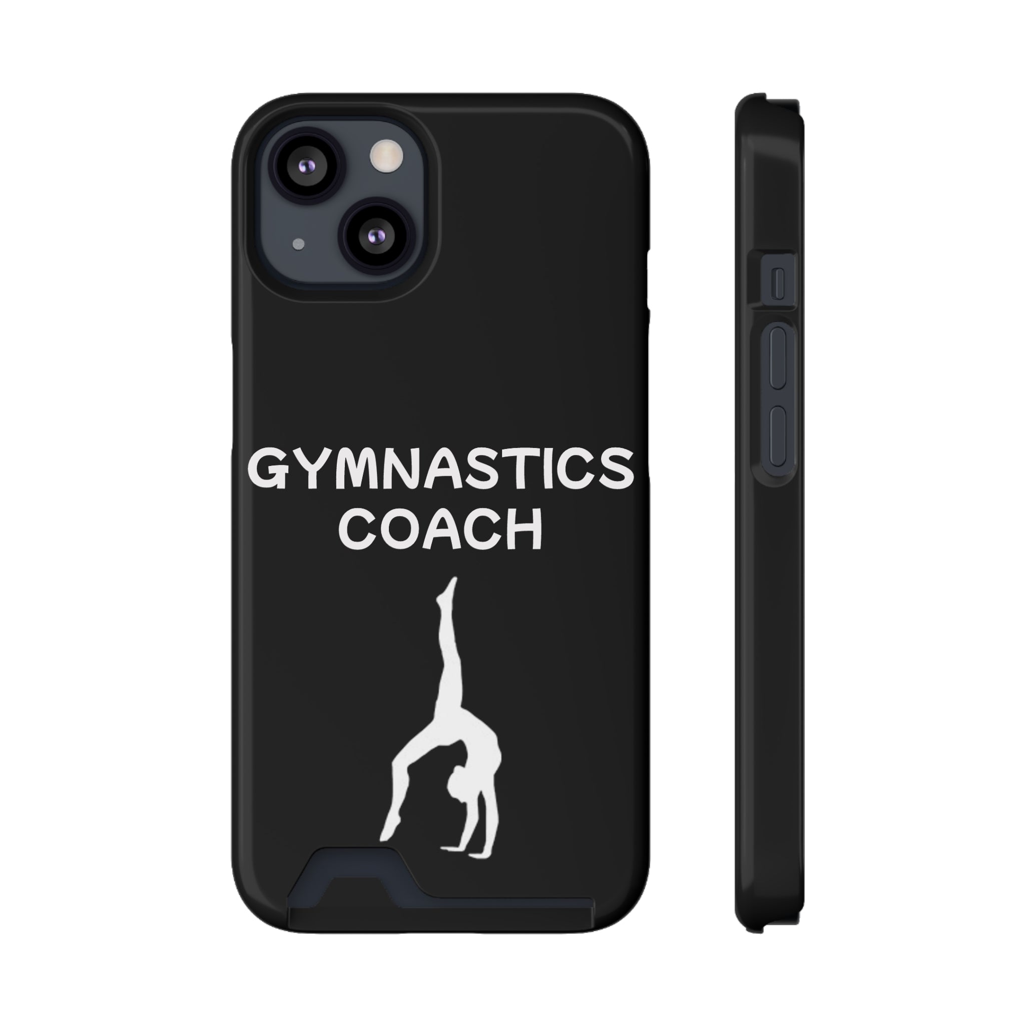 Gymnastics Coach Phone Case With Card Holder