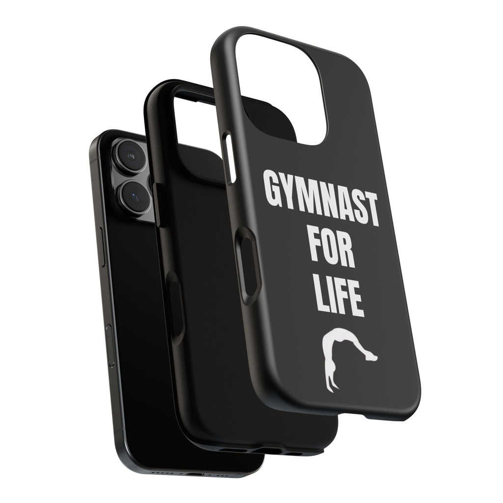 Gymnast For Life - Tough Case