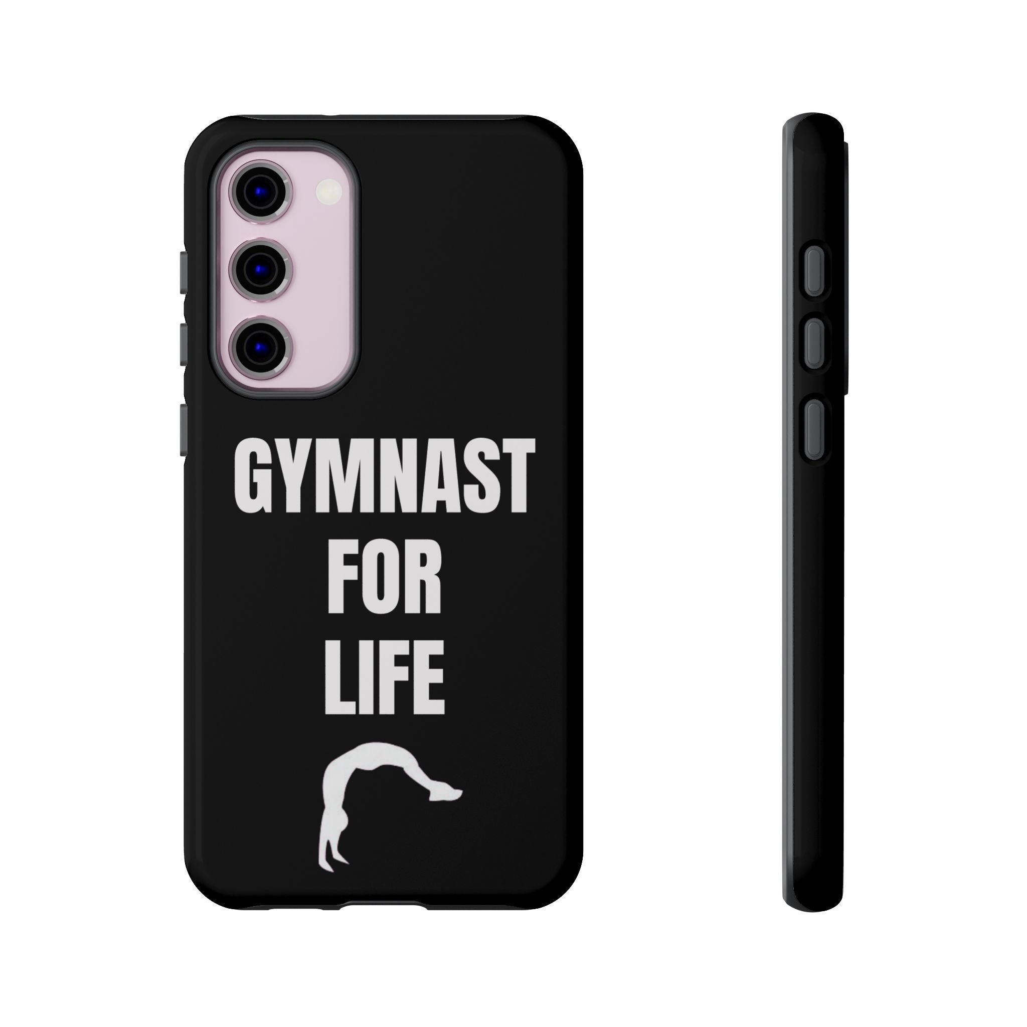 Gymnast For Life - Tough Case