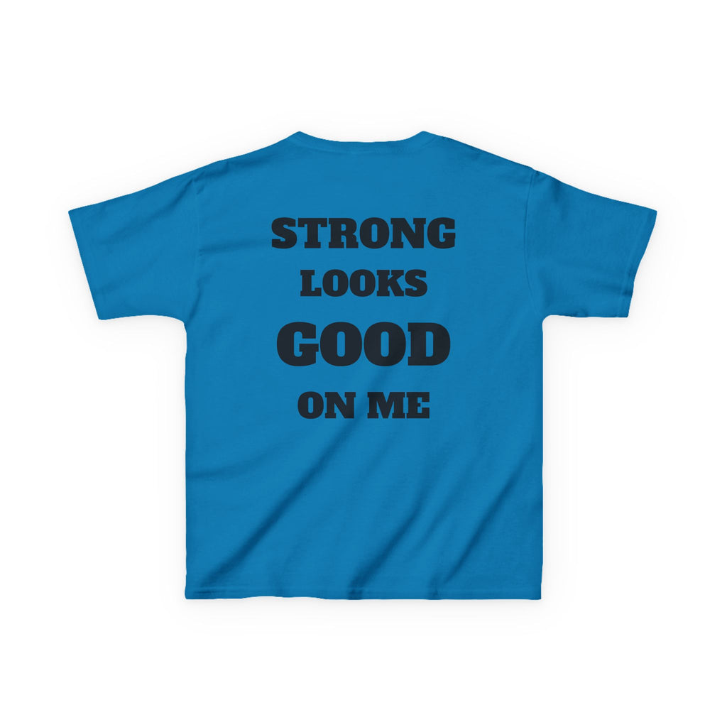 Kids Tee — "Strong Looks Good On Me" Inspirational Graphic Tee