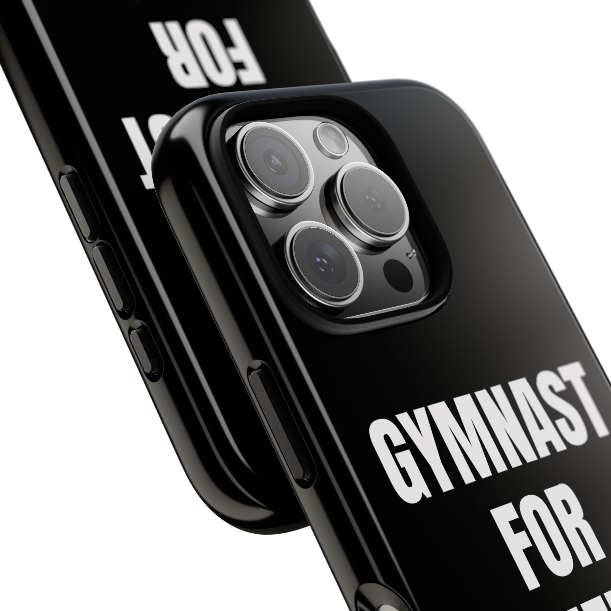 Gymnast For Life - Tough Case