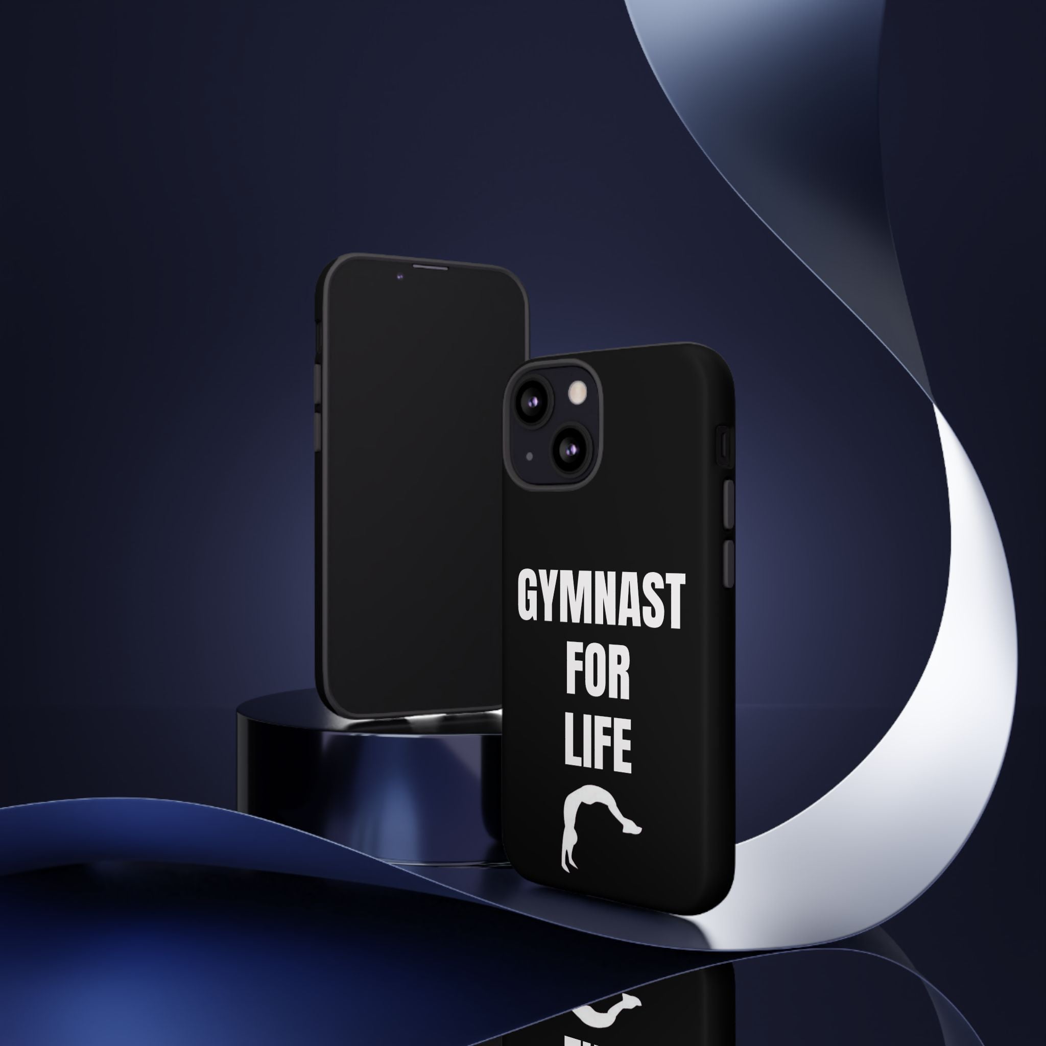 Gymnast For Life - Tough Case