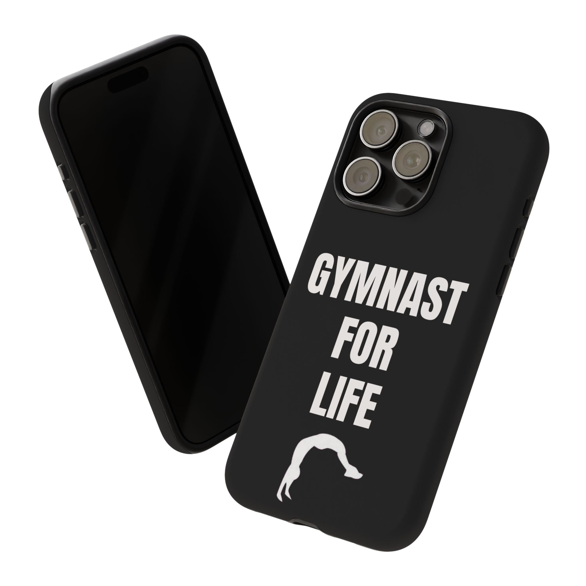 Gymnast For Life - Tough Case