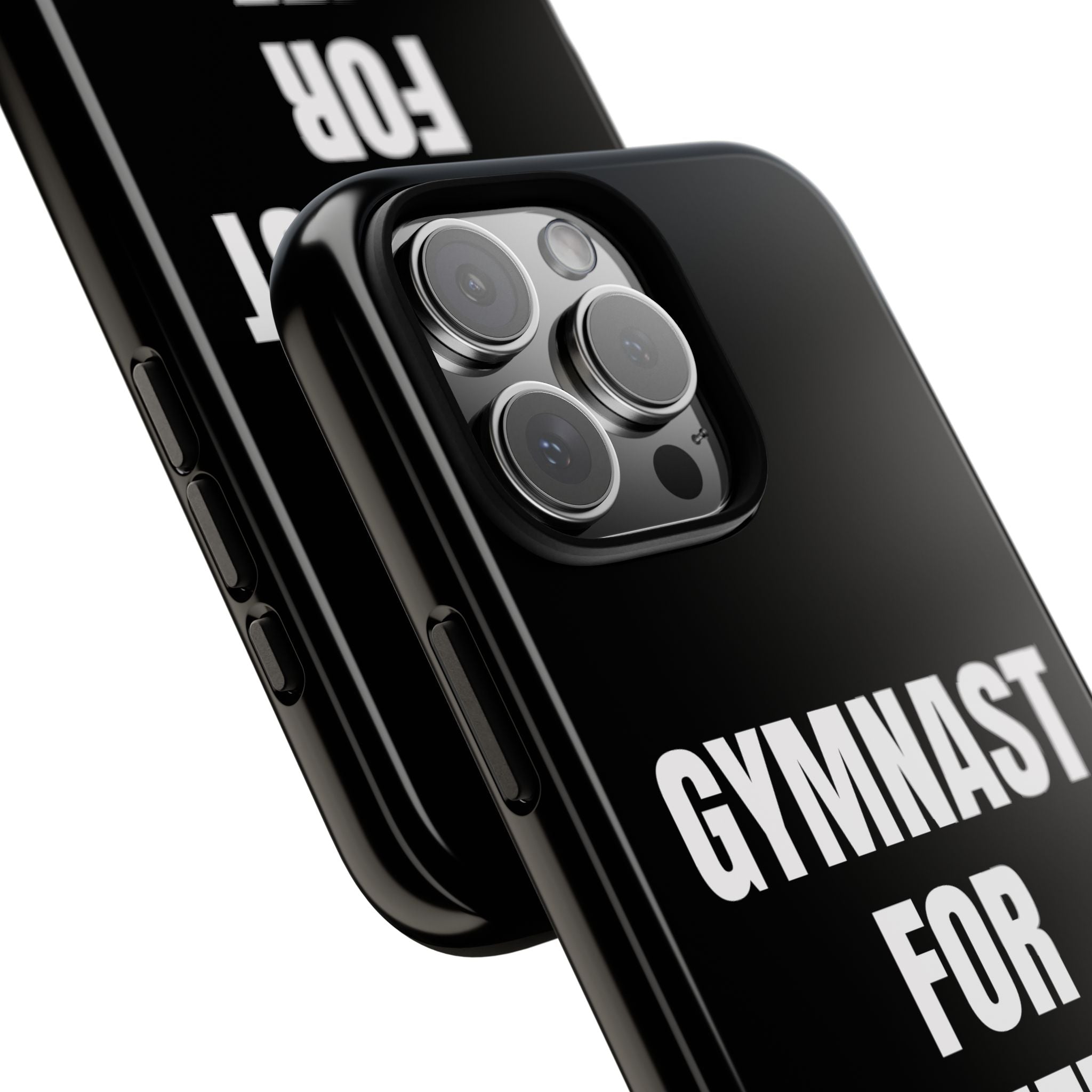 Gymnast For Life - Tough Case