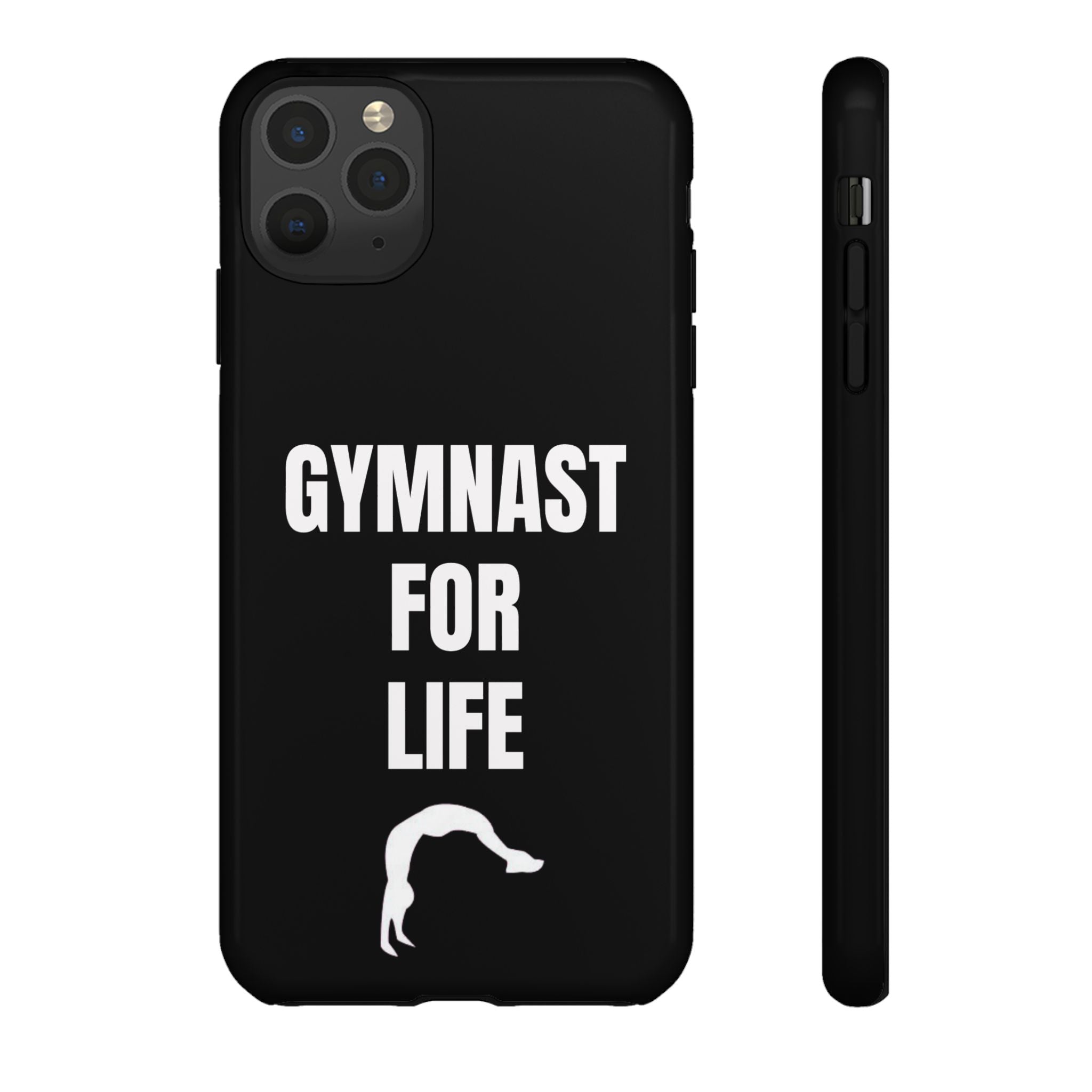 Gymnast For Life - Tough Case