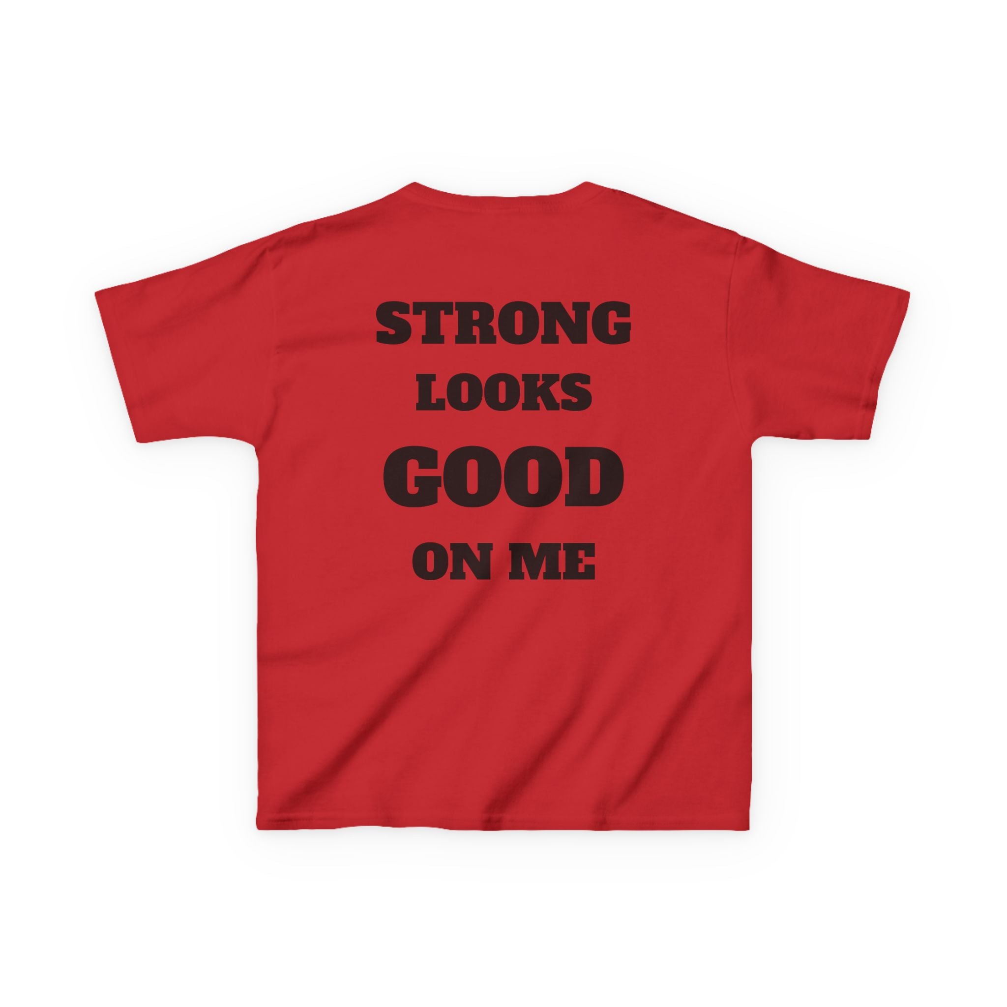 Kids Tee — "Strong Looks Good On Me" Inspirational Graphic Tee
