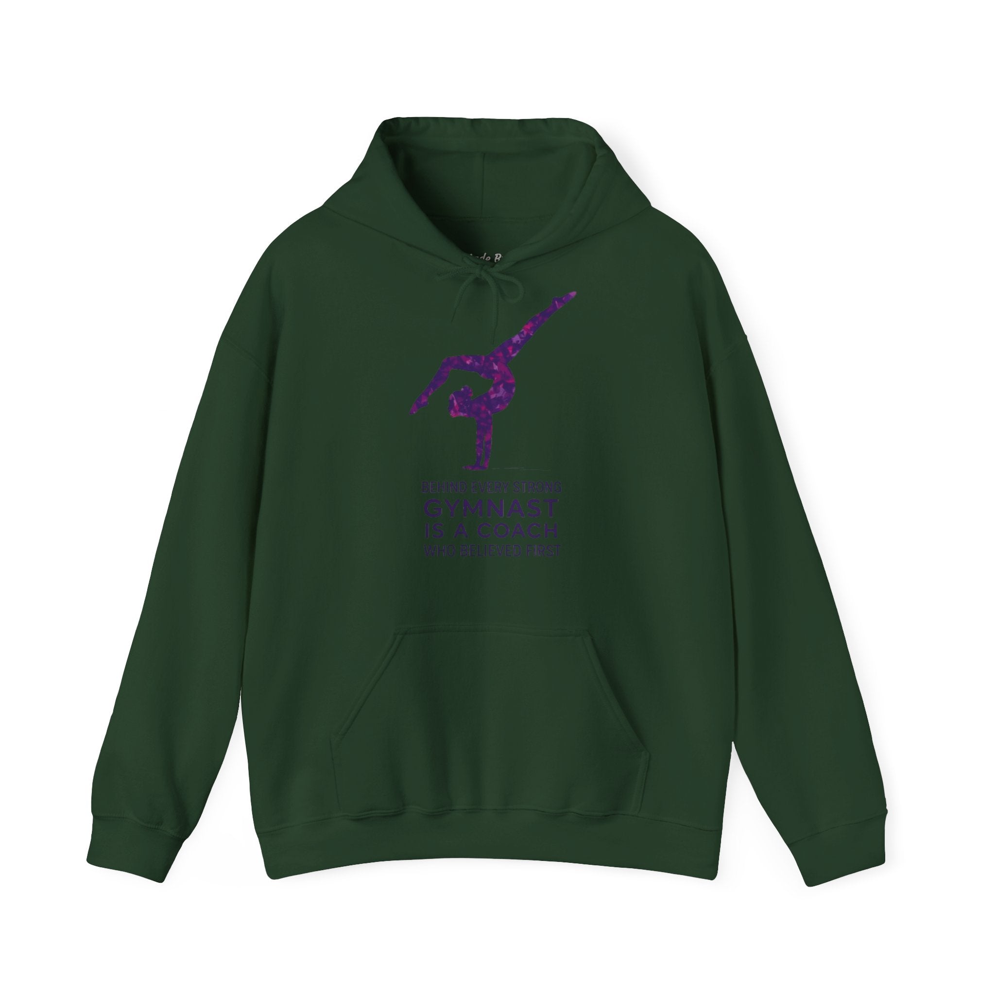 Behind every strong gymnast is a coach who believed first - Gymnast Coach Hoodie (Adults)