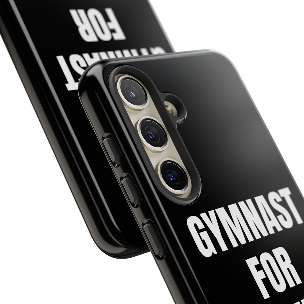 Gymnast For Life - Tough Case