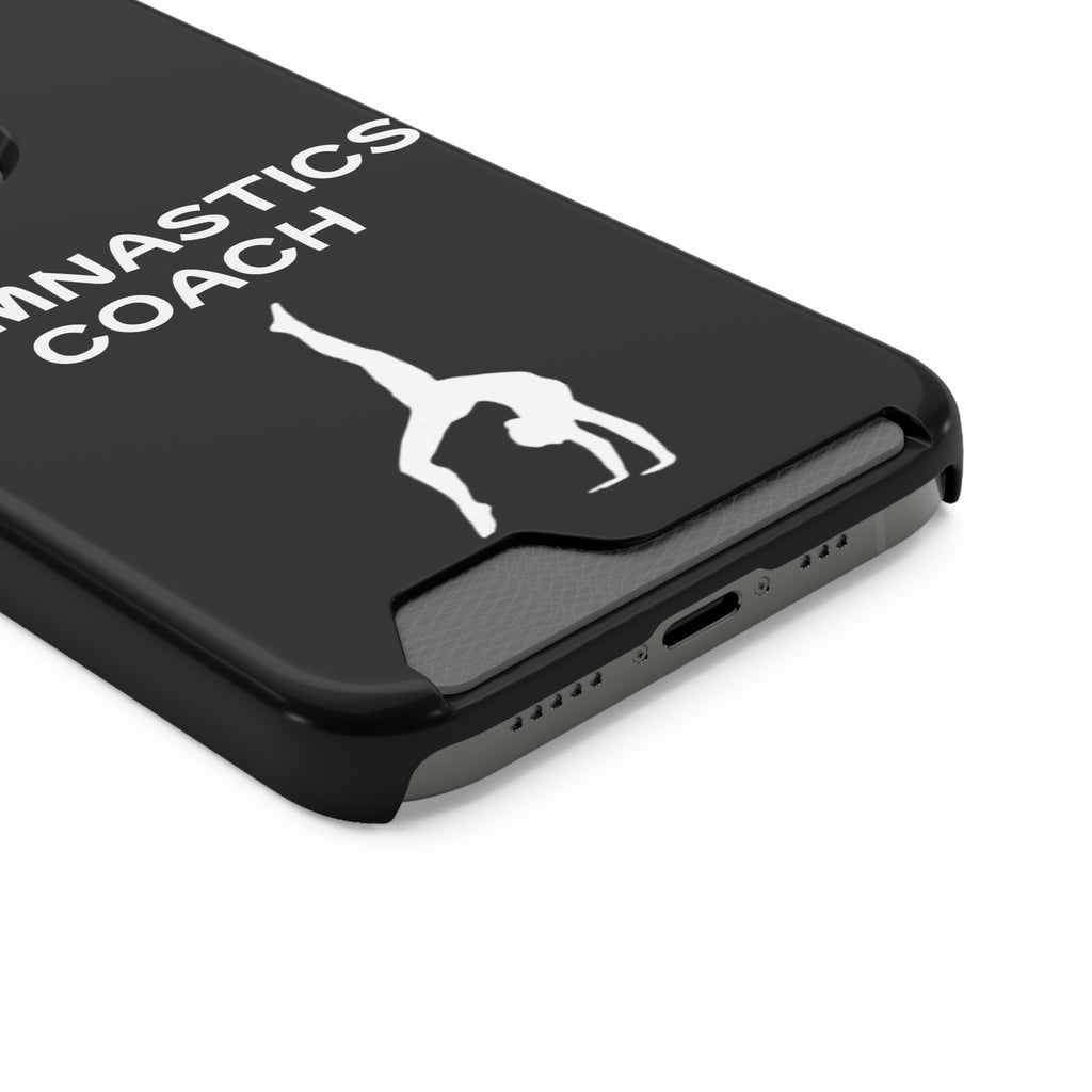 Gymnastics Coach Phone Case With Card Holder
