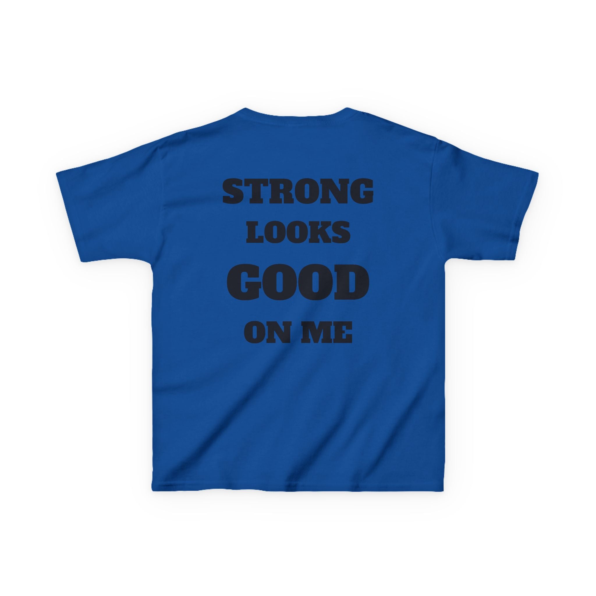 Kids Tee — "Strong Looks Good On Me" Inspirational Graphic Tee