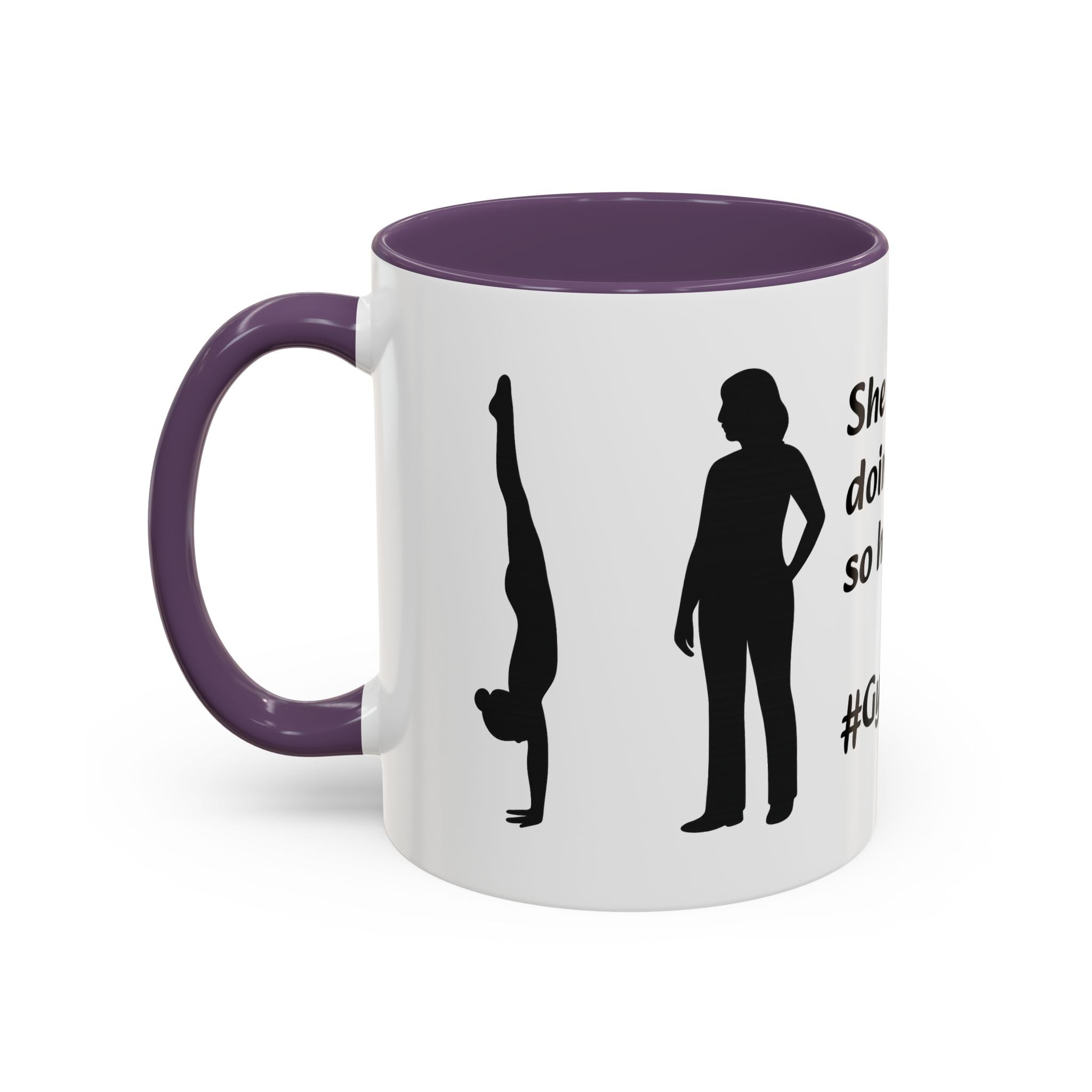 Gymnastics Mom Coffee Mug - Handstand Humor Mug