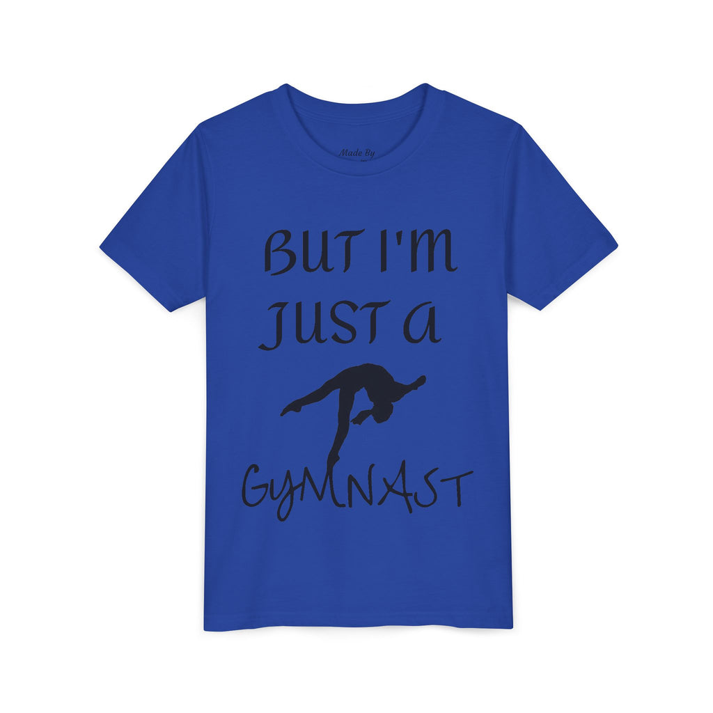 But I'm Just A Gymnast -Youth Gymnast Tee (Kids)