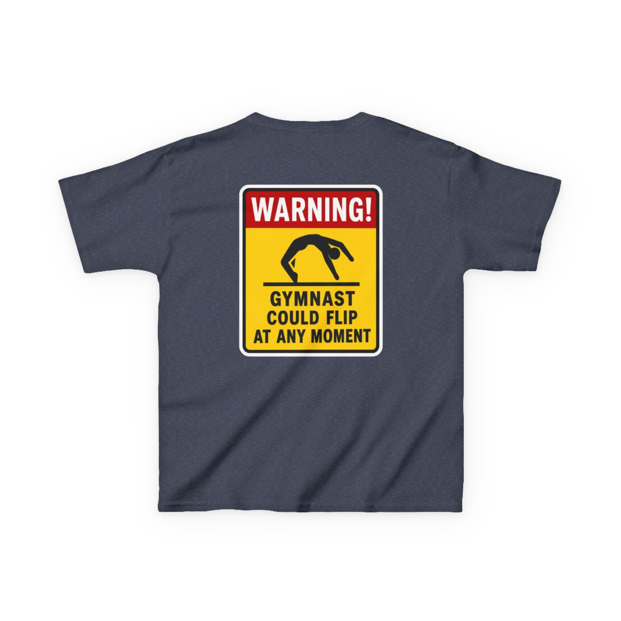 Kids Tee — “Warning! Gymnast Could Flip at Any Moment” Back Graphic