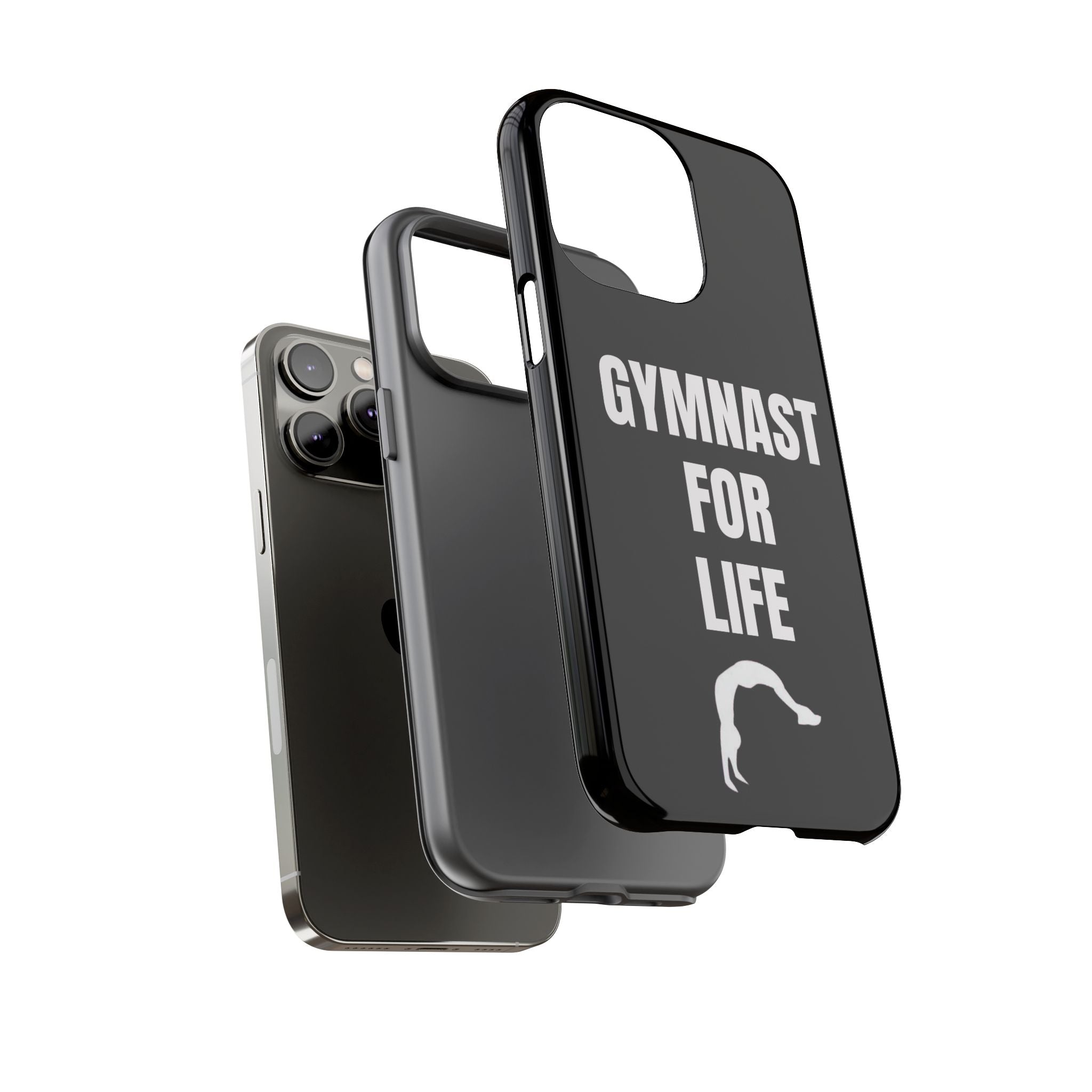 Gymnast For Life - Tough Case