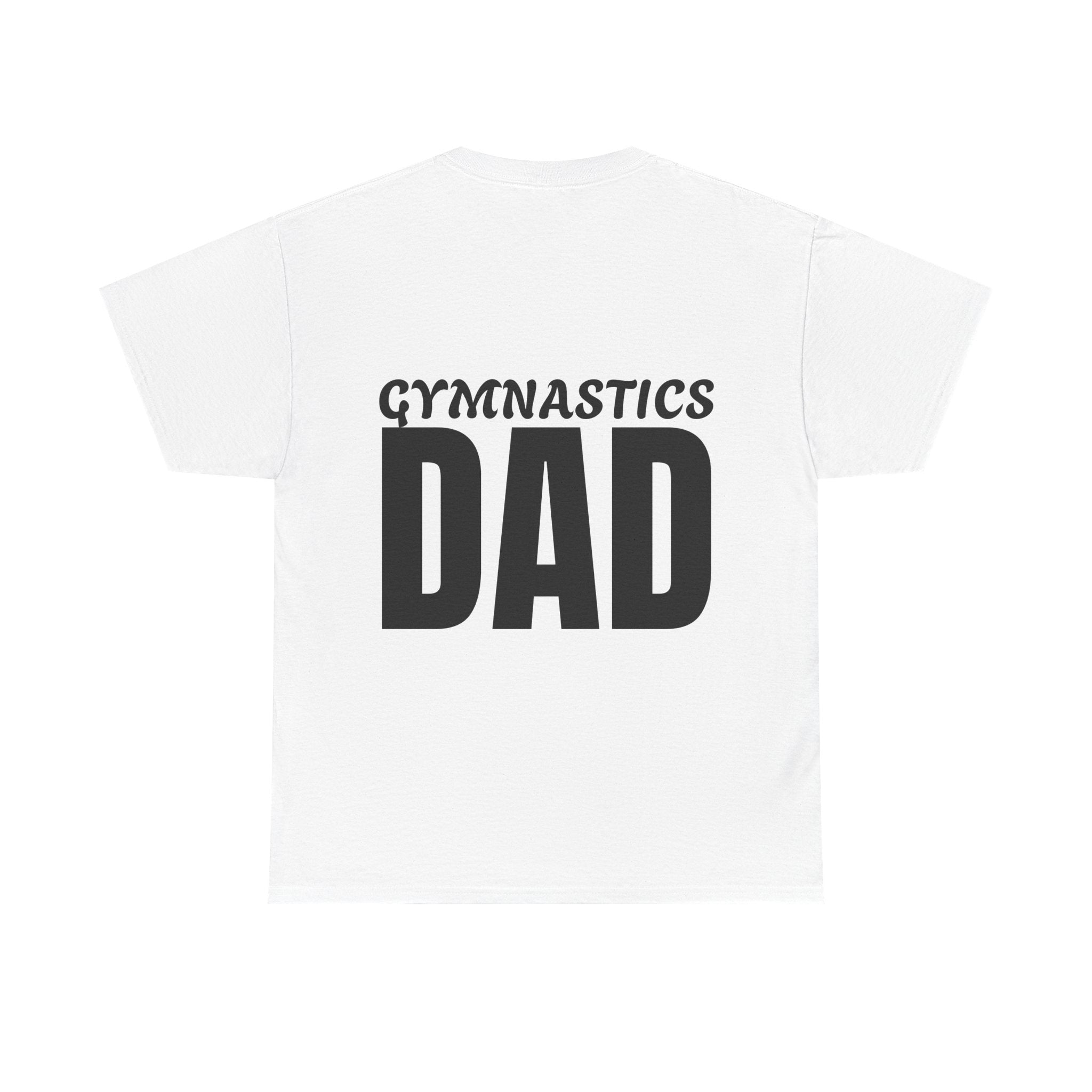 Gymnastics Dad Tee - Funny Gift for Gymnastics Dads (Adults)