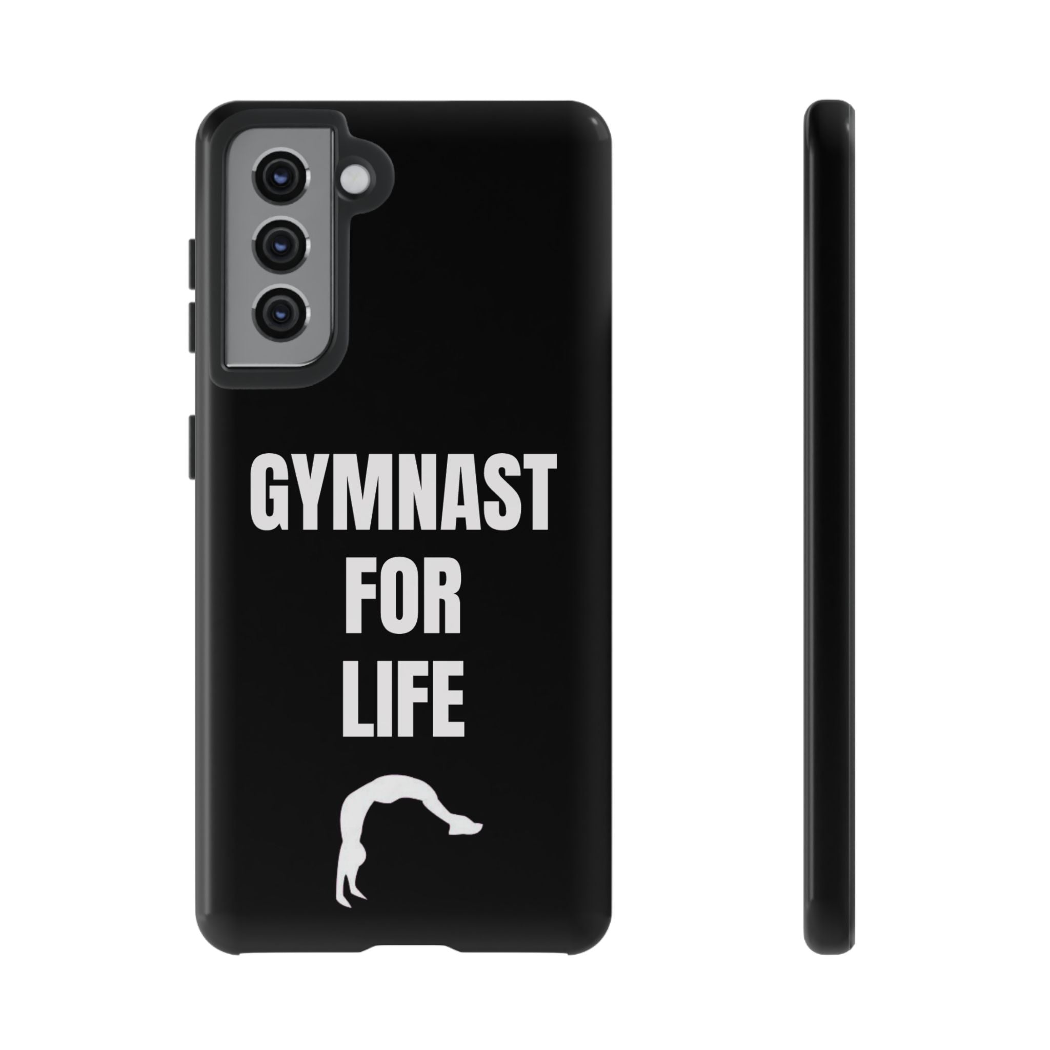 Gymnast For Life - Tough Case