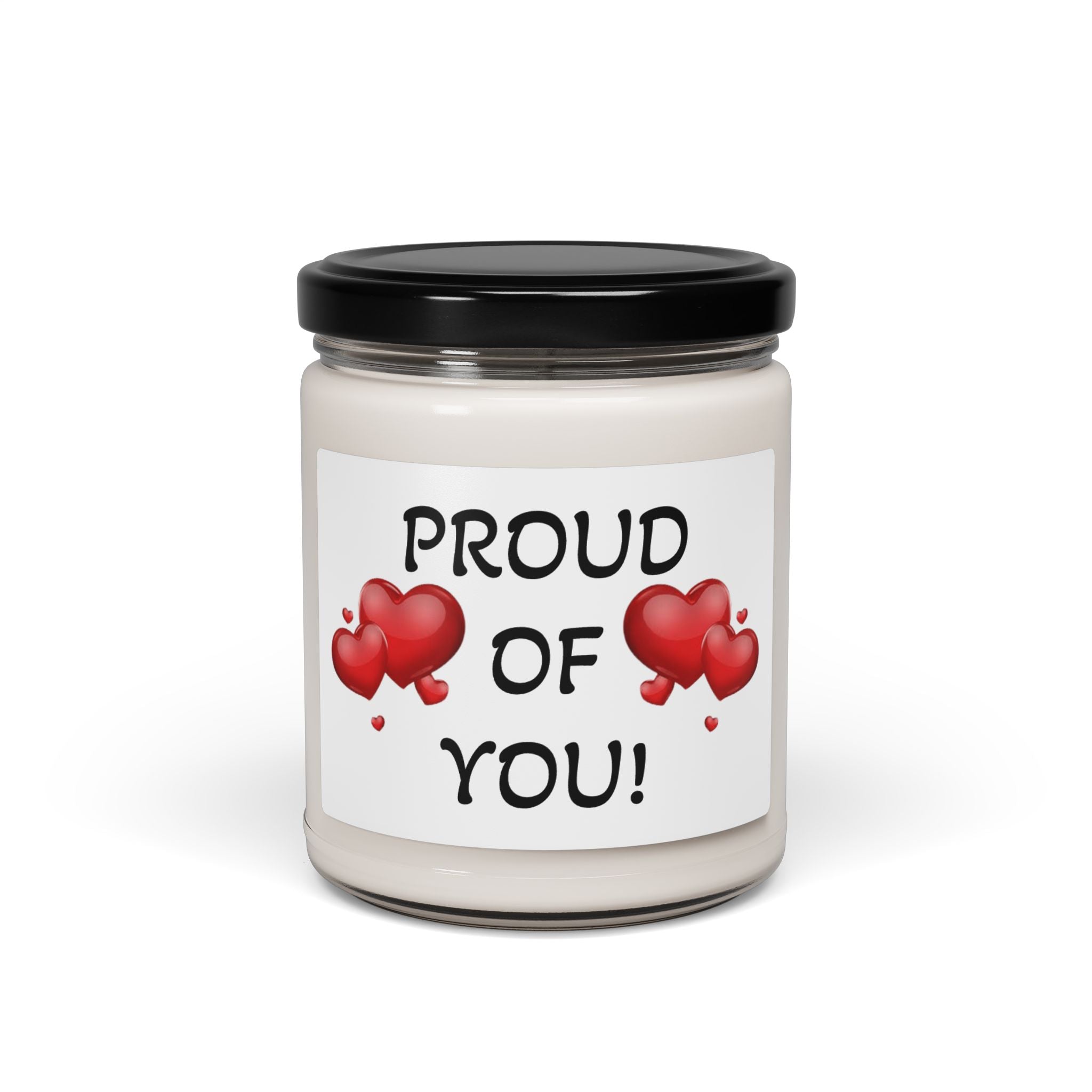 Proud of You! Scented Soy Candle — 9oz Encouragement Gift