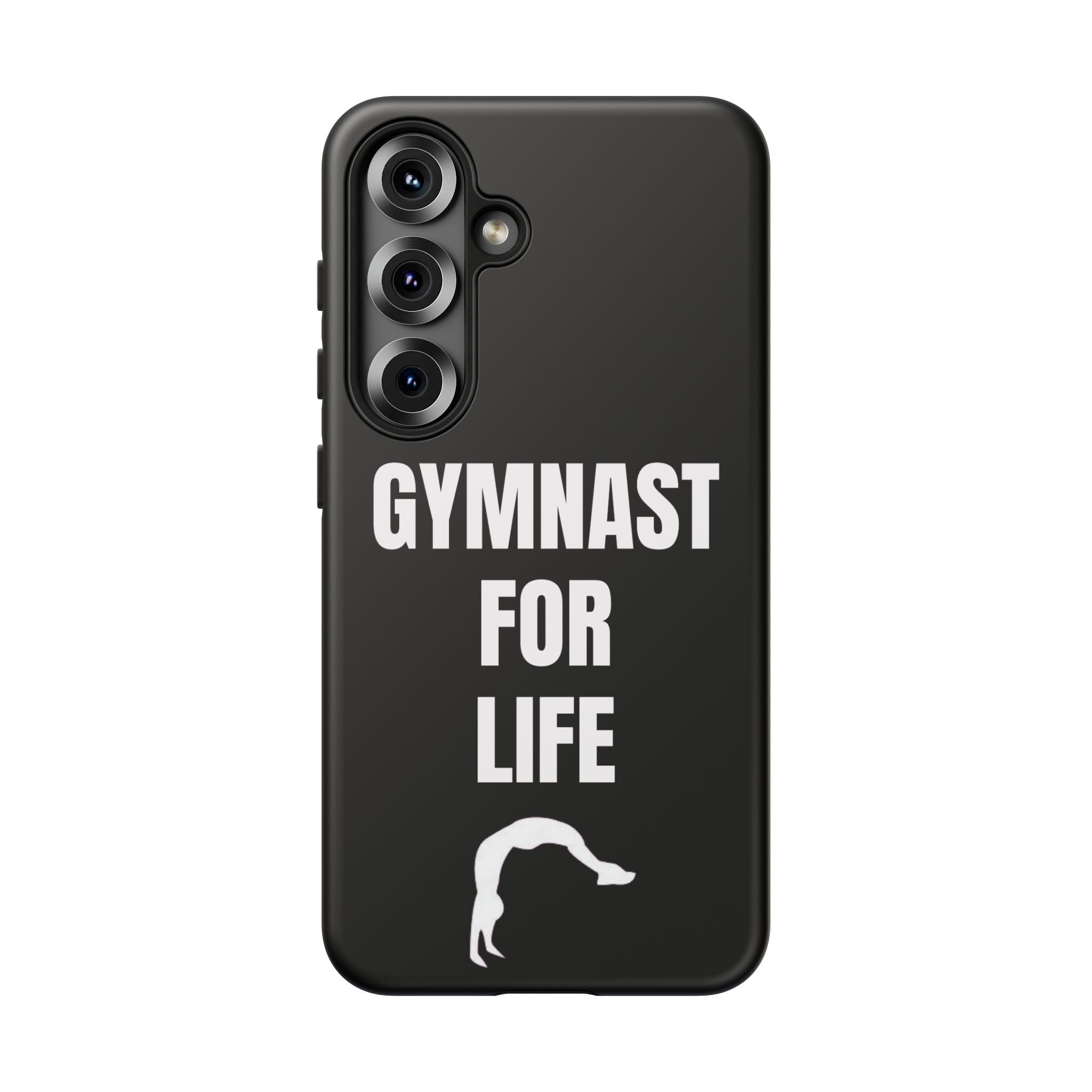 Gymnast For Life - Tough Case