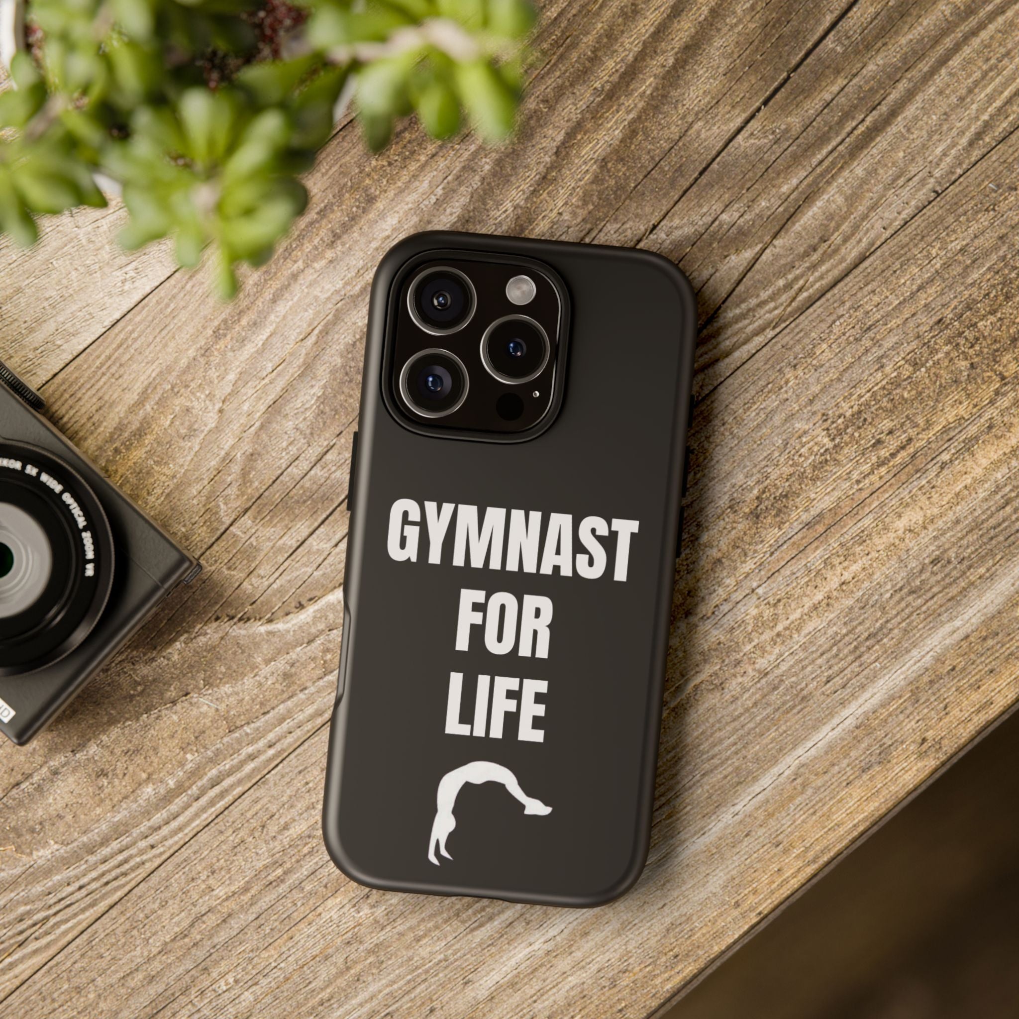 Gymnast For Life - Tough Case