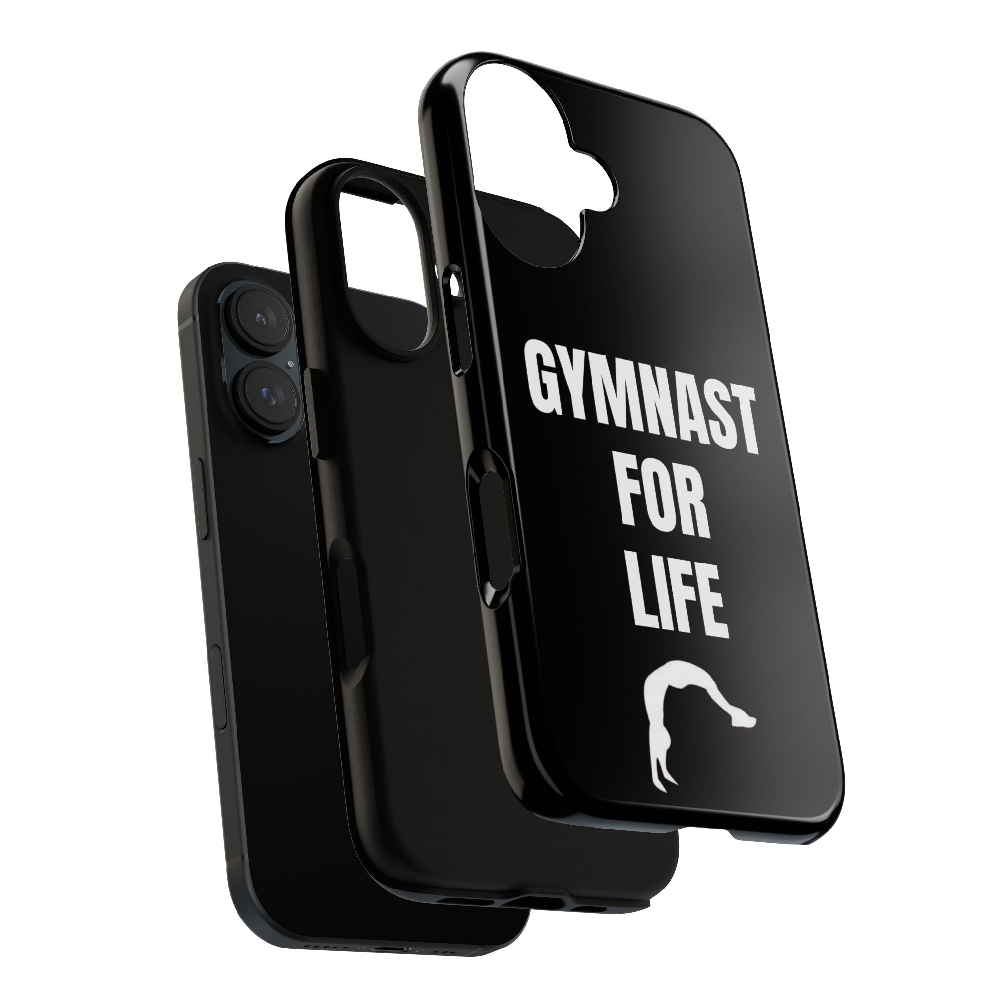 Gymnast For Life - Tough Case