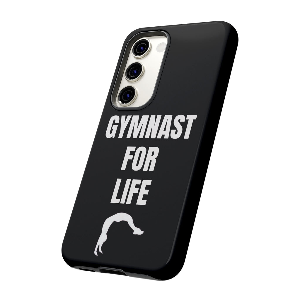 Gymnast For Life - Tough Case