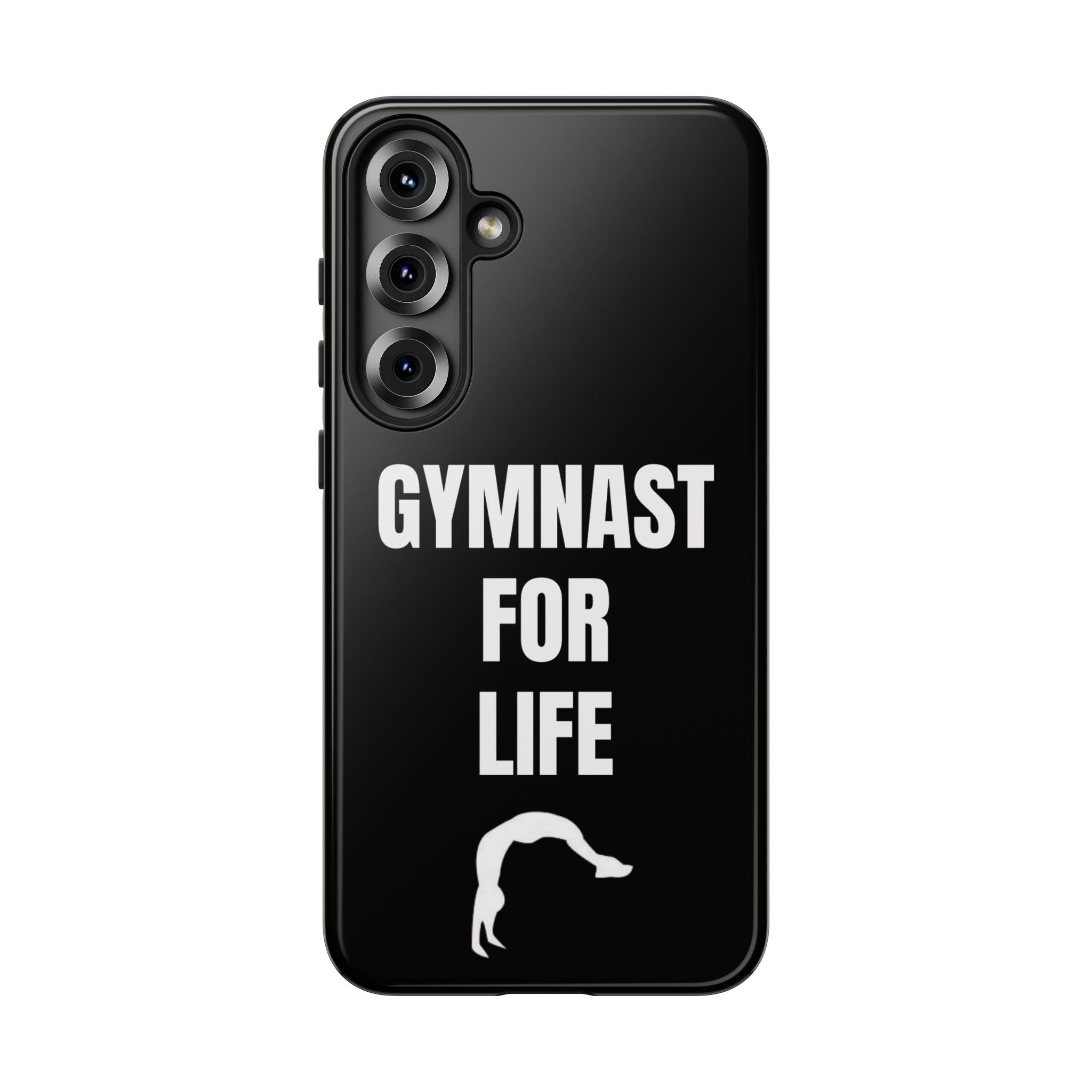 Gymnast For Life - Tough Case