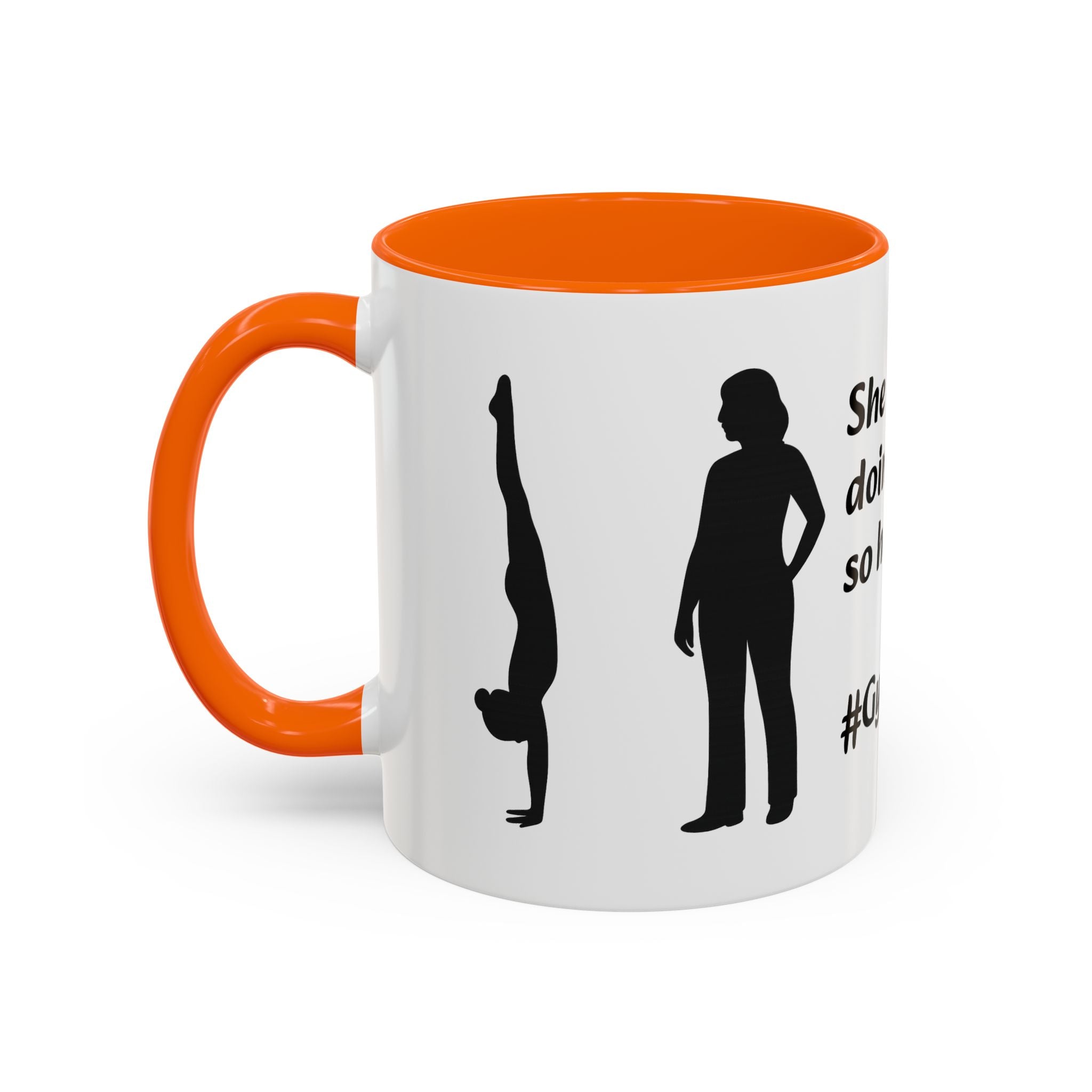 Gymnastics Mom Coffee Mug - Handstand Humor Mug
