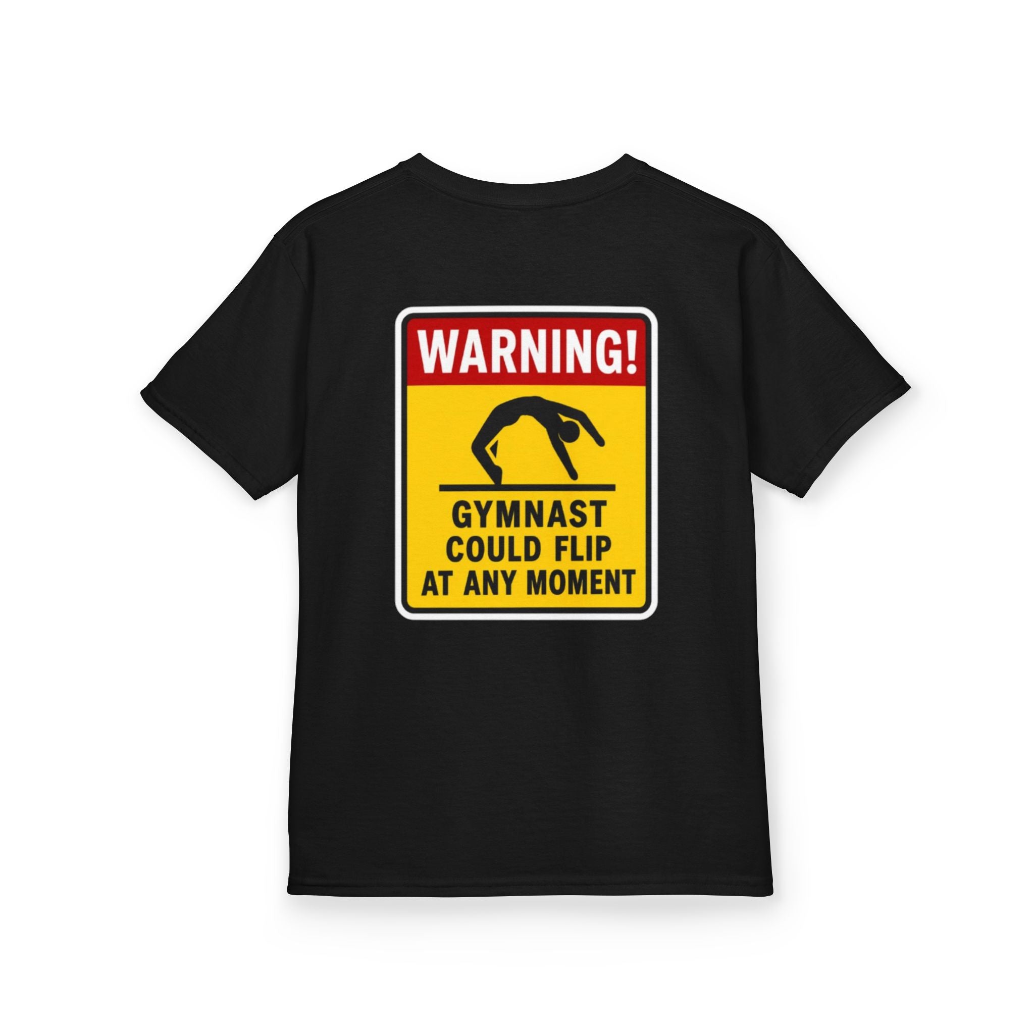 Kids Tee — “Warning! Gymnast Could Flip at Any Moment” Back Graphic