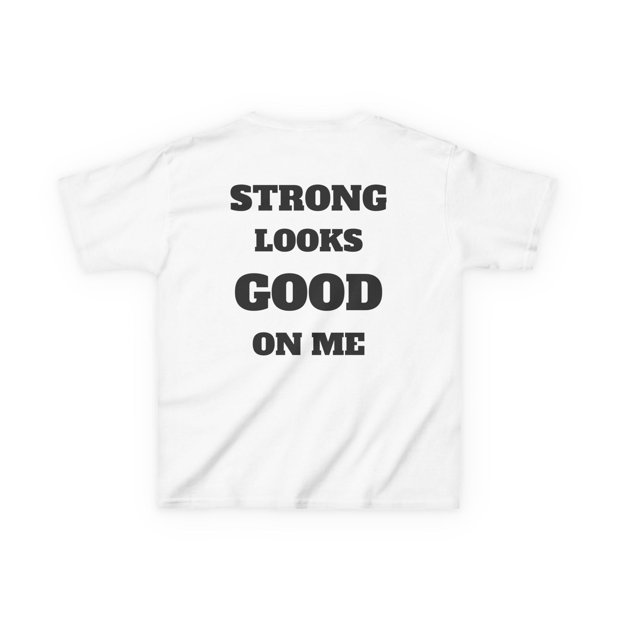 Kids Tee — "Strong Looks Good On Me" Inspirational Graphic Tee