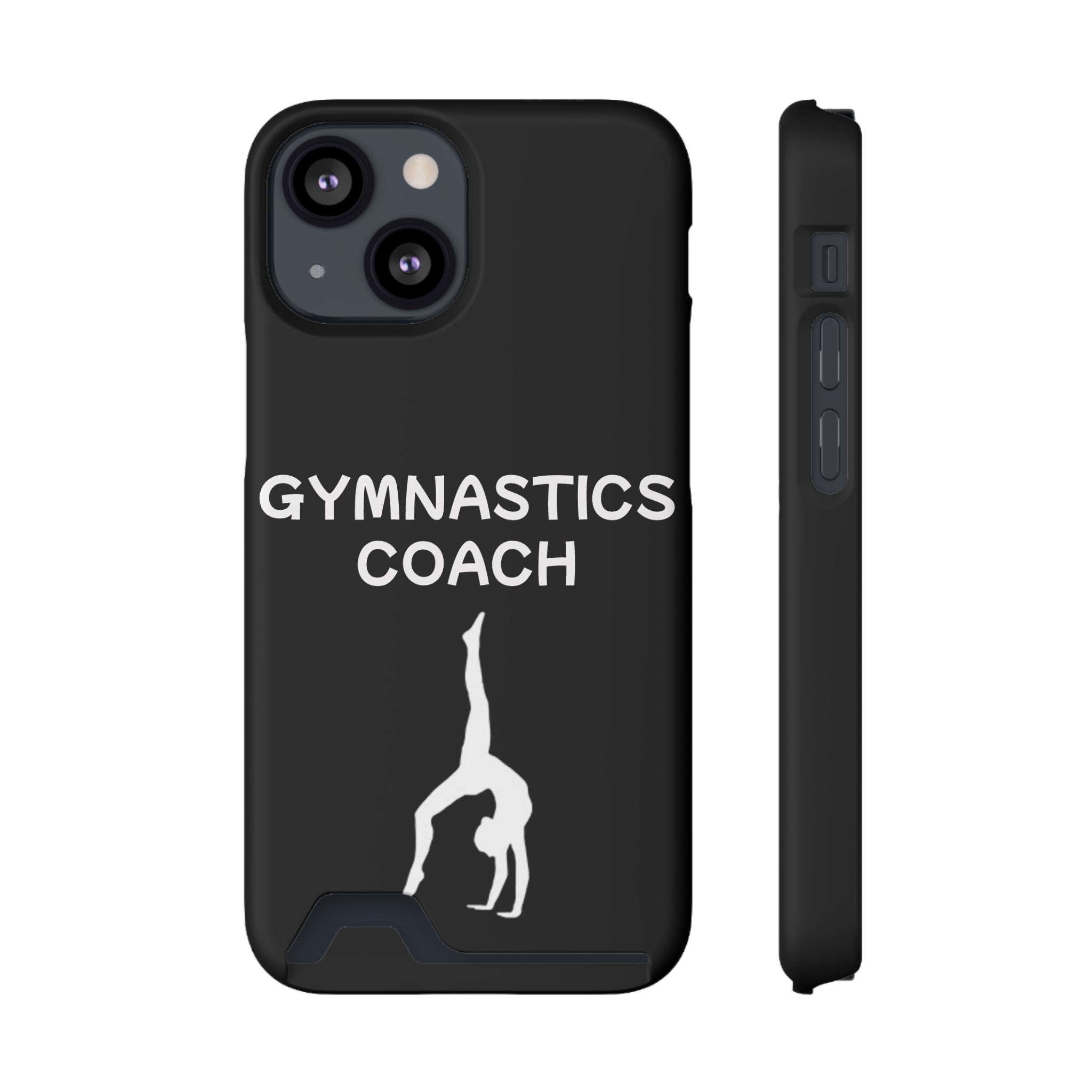 Gymnastics Coach Phone Case With Card Holder