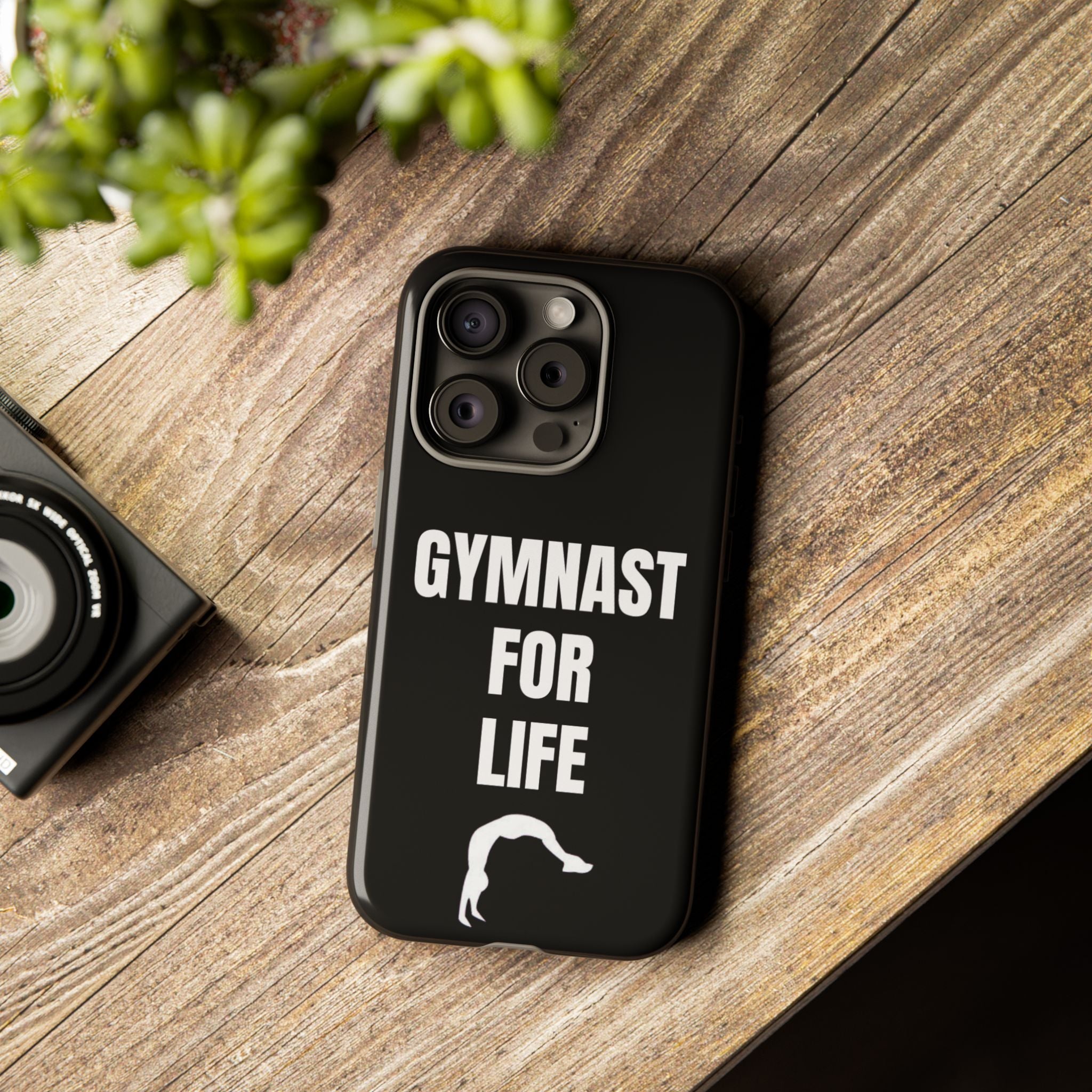Gymnast For Life - Tough Case