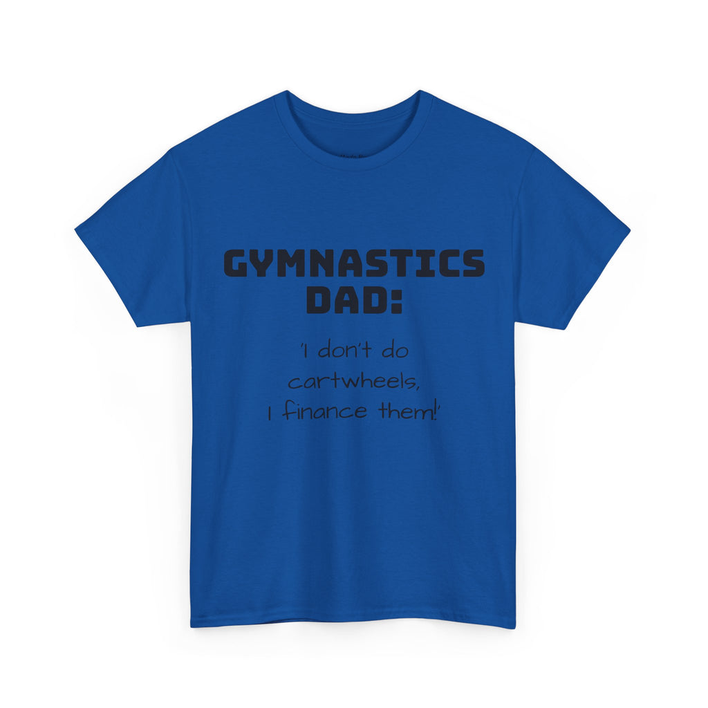Gymnastics Dad Tee - Funny Gift for Gymnastics Dads (Adults)