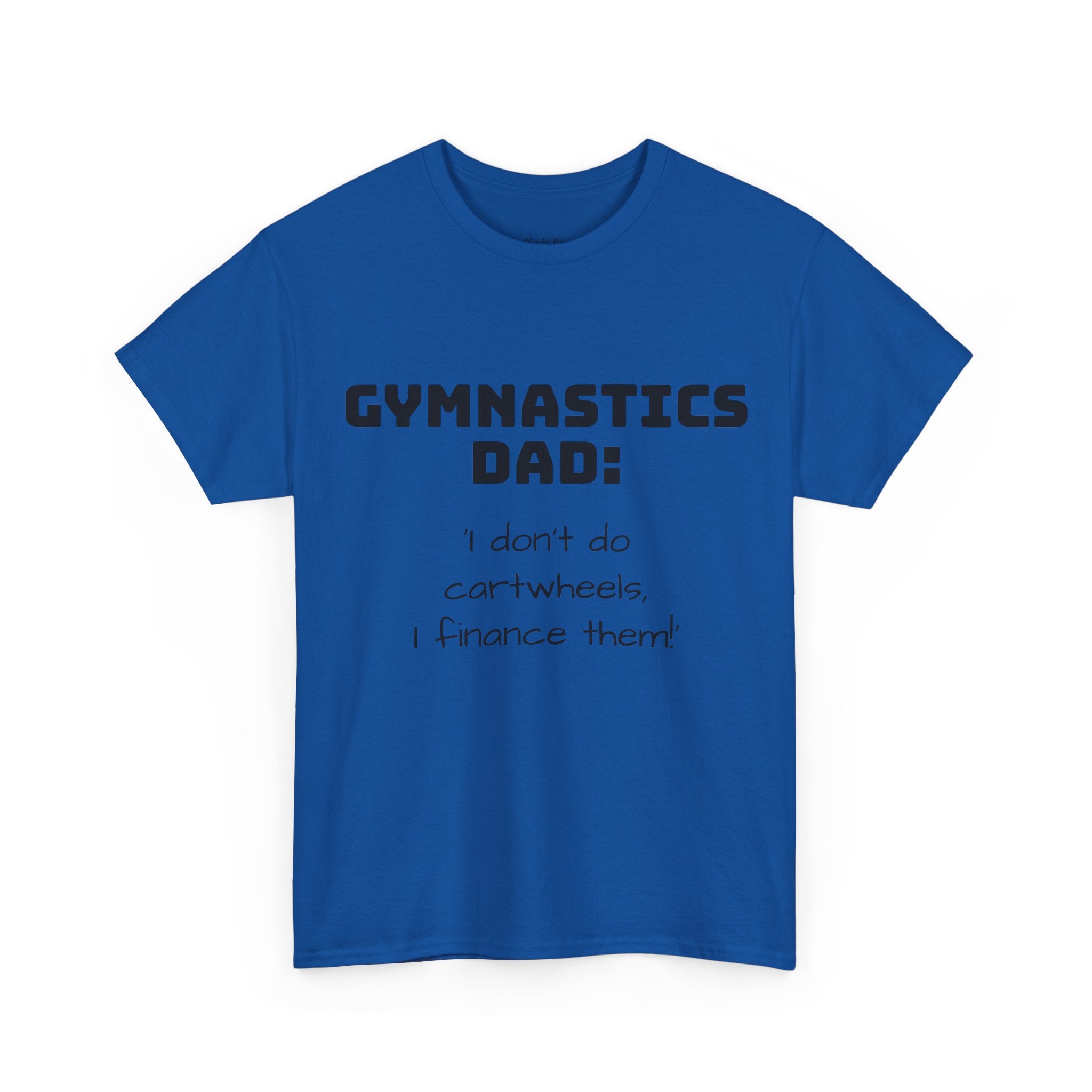 Gymnastics Dad Tee - Funny Gift for Gymnastics Dads (Adults)