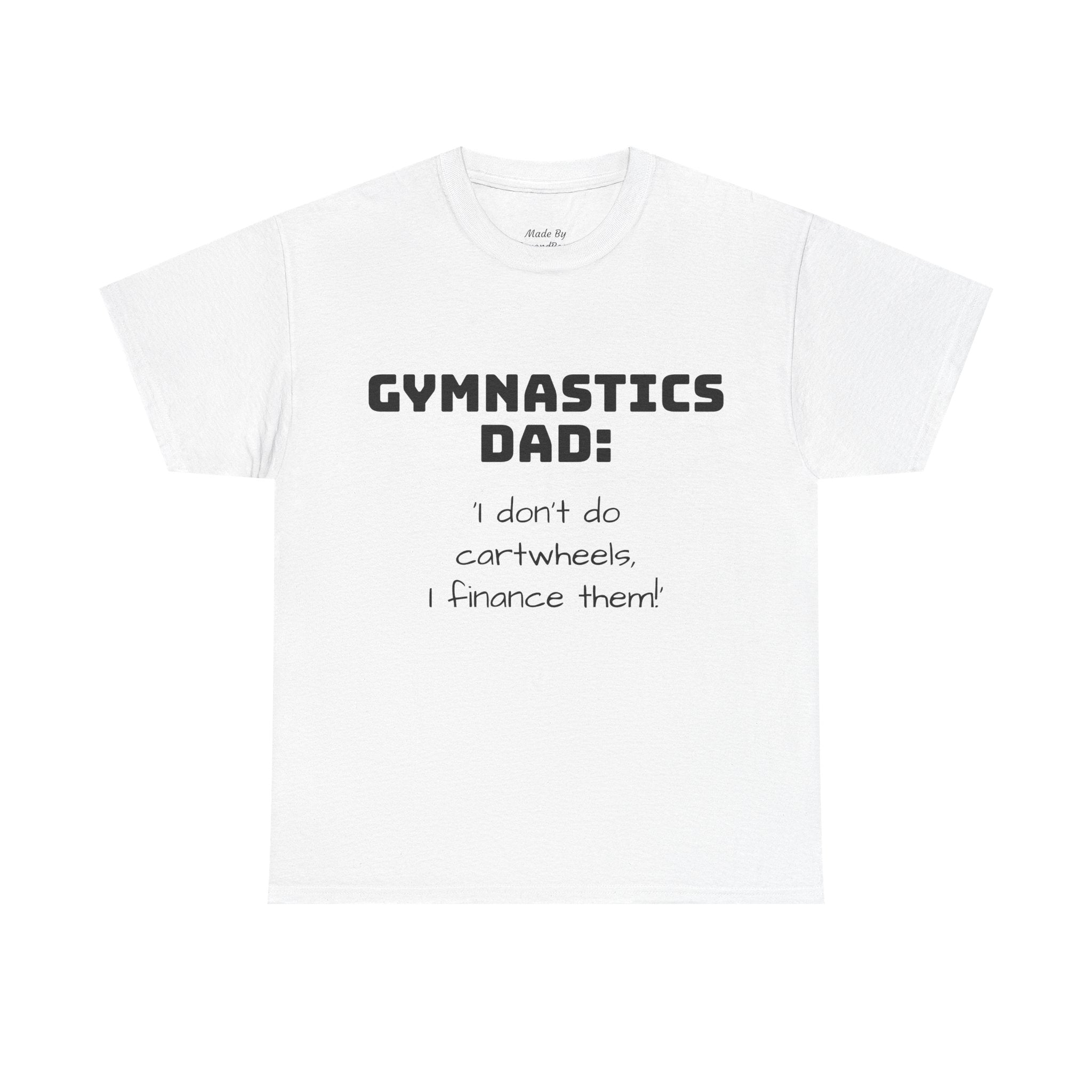 Gymnastics Dad Tee - Funny Gift for Gymnastics Dads (Adults)