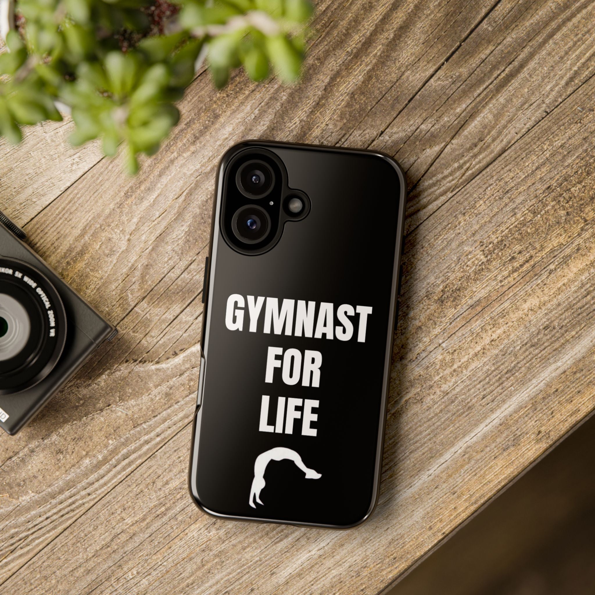 Gymnast For Life - Tough Case