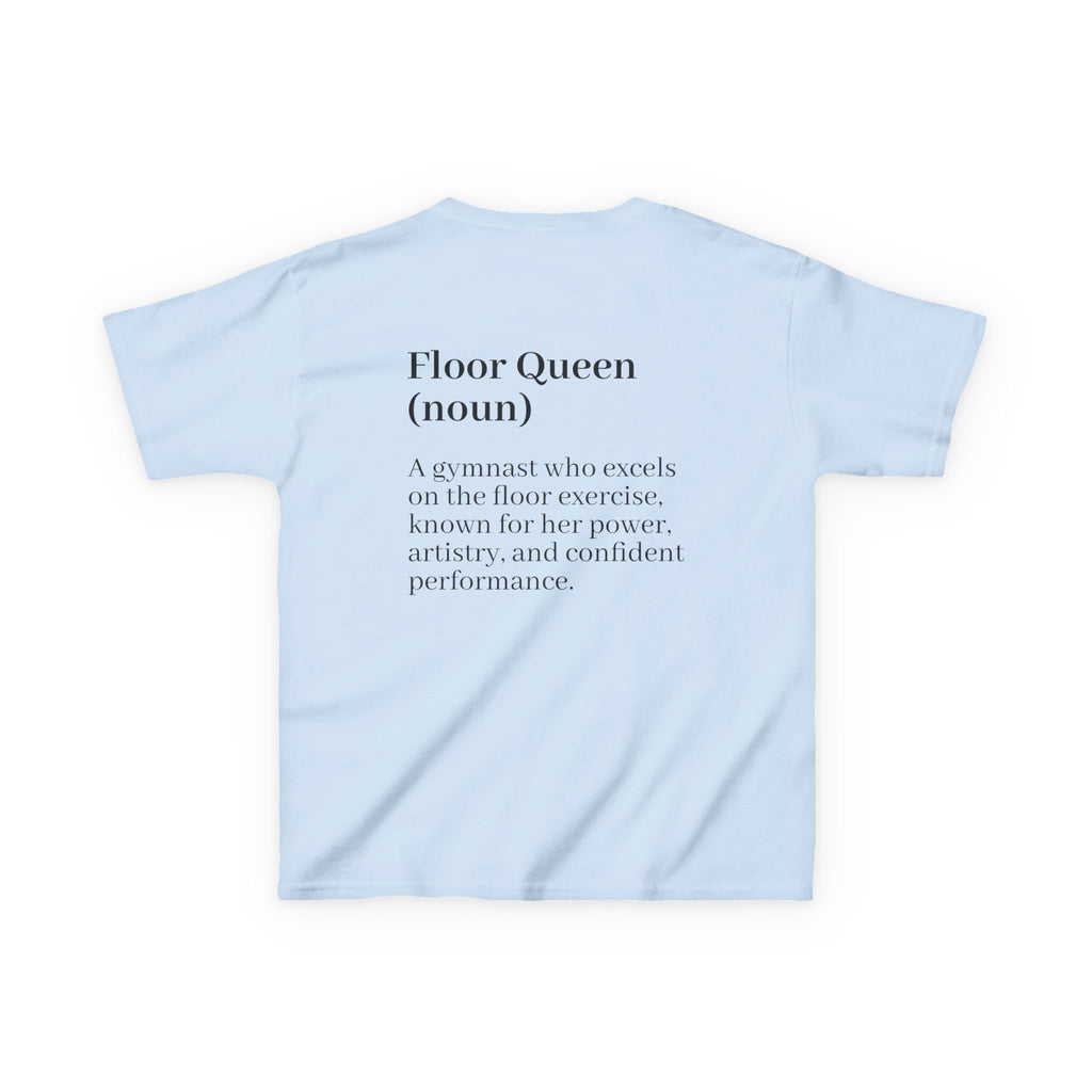 Custom Kids Tee — "Floor Queen" Gymnast Definition Shirt (Custom Name)