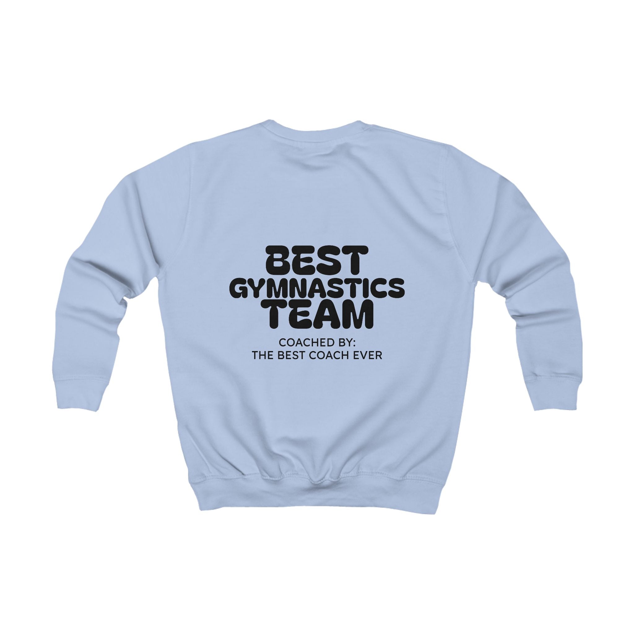 Kids Sweatshirt — "Best Gymnastics Team" (Kids)