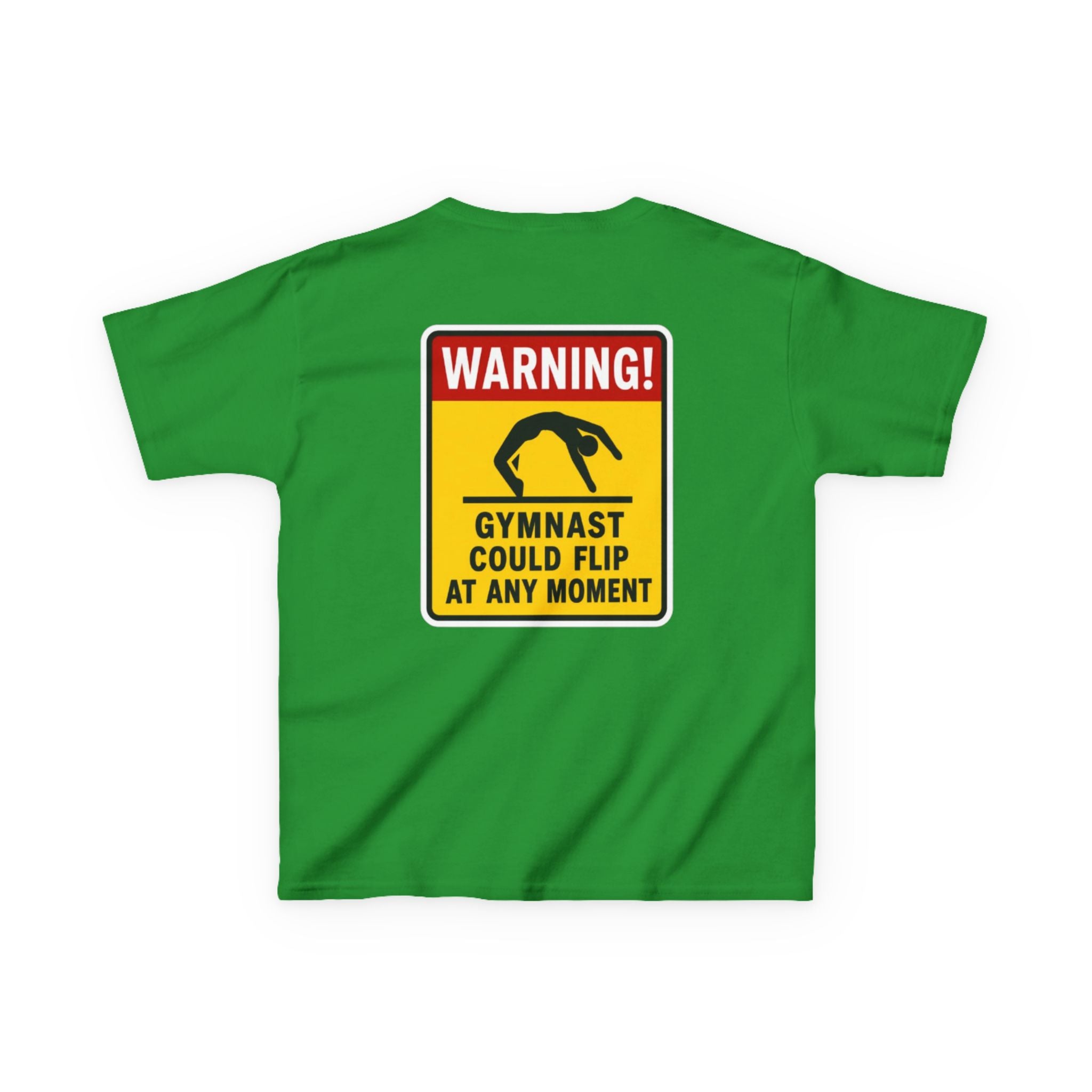 Kids Tee — “Warning! Gymnast Could Flip at Any Moment” Back Graphic