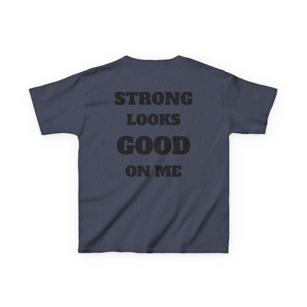 Kids Tee — "Strong Looks Good On Me" Inspirational Graphic Tee