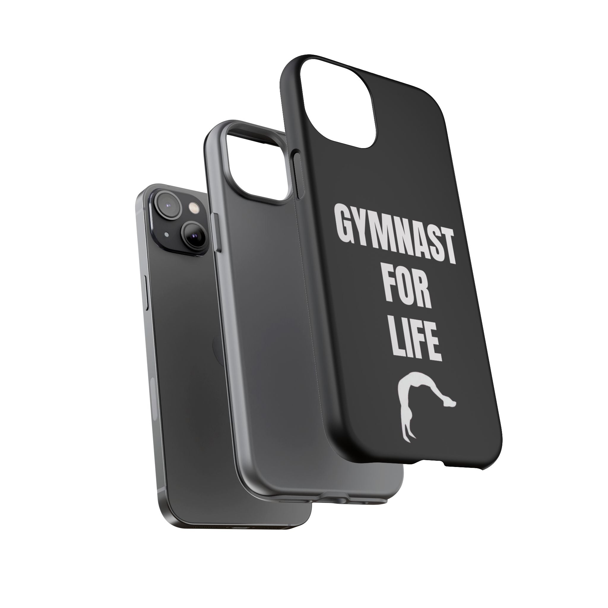 Gymnast For Life - Tough Case