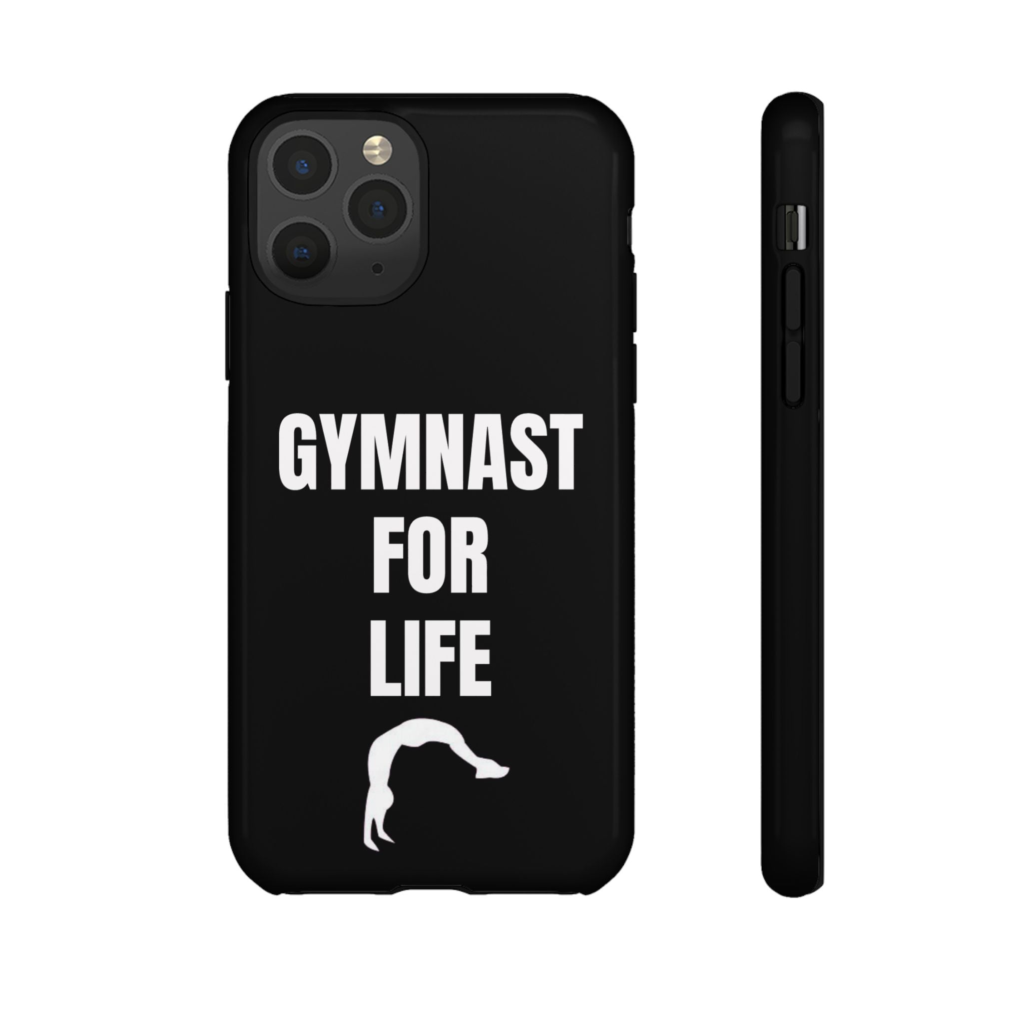 Gymnast For Life - Tough Case