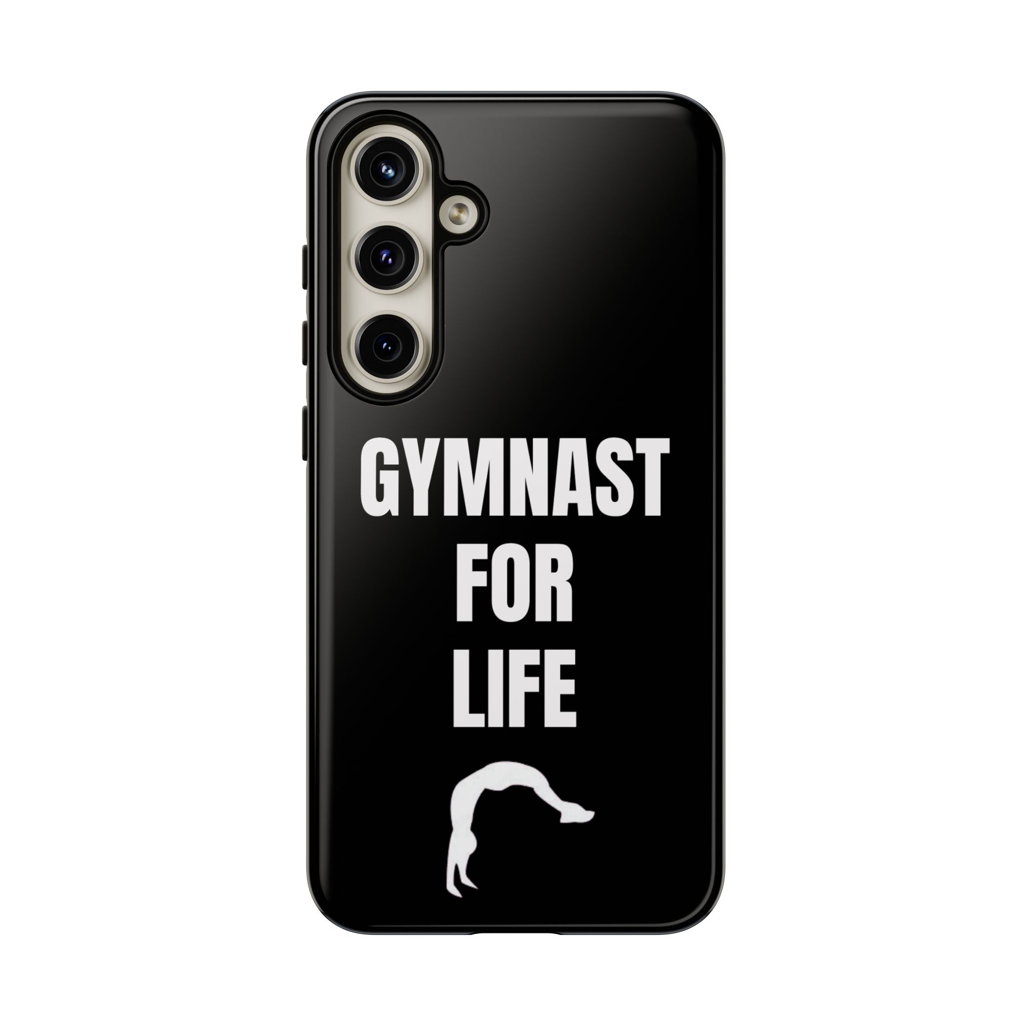 Gymnast For Life - Tough Case